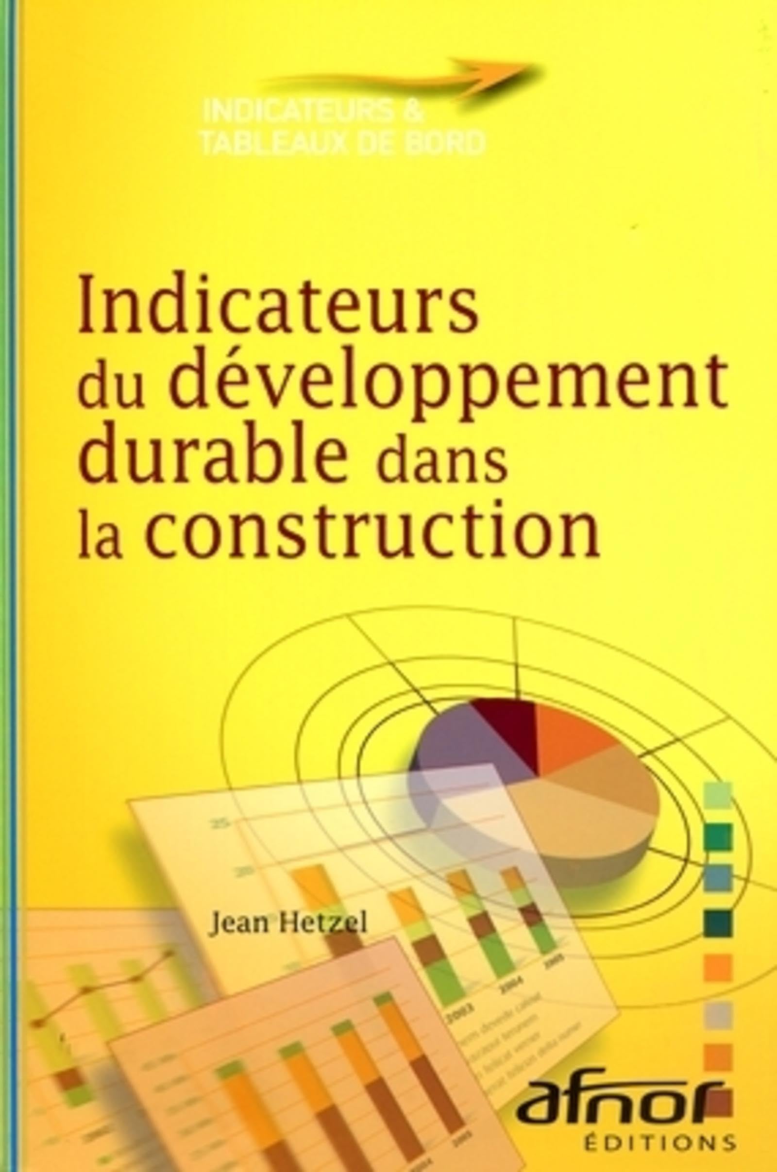 Indicateurs du développement durable dans la construction 9782124651917