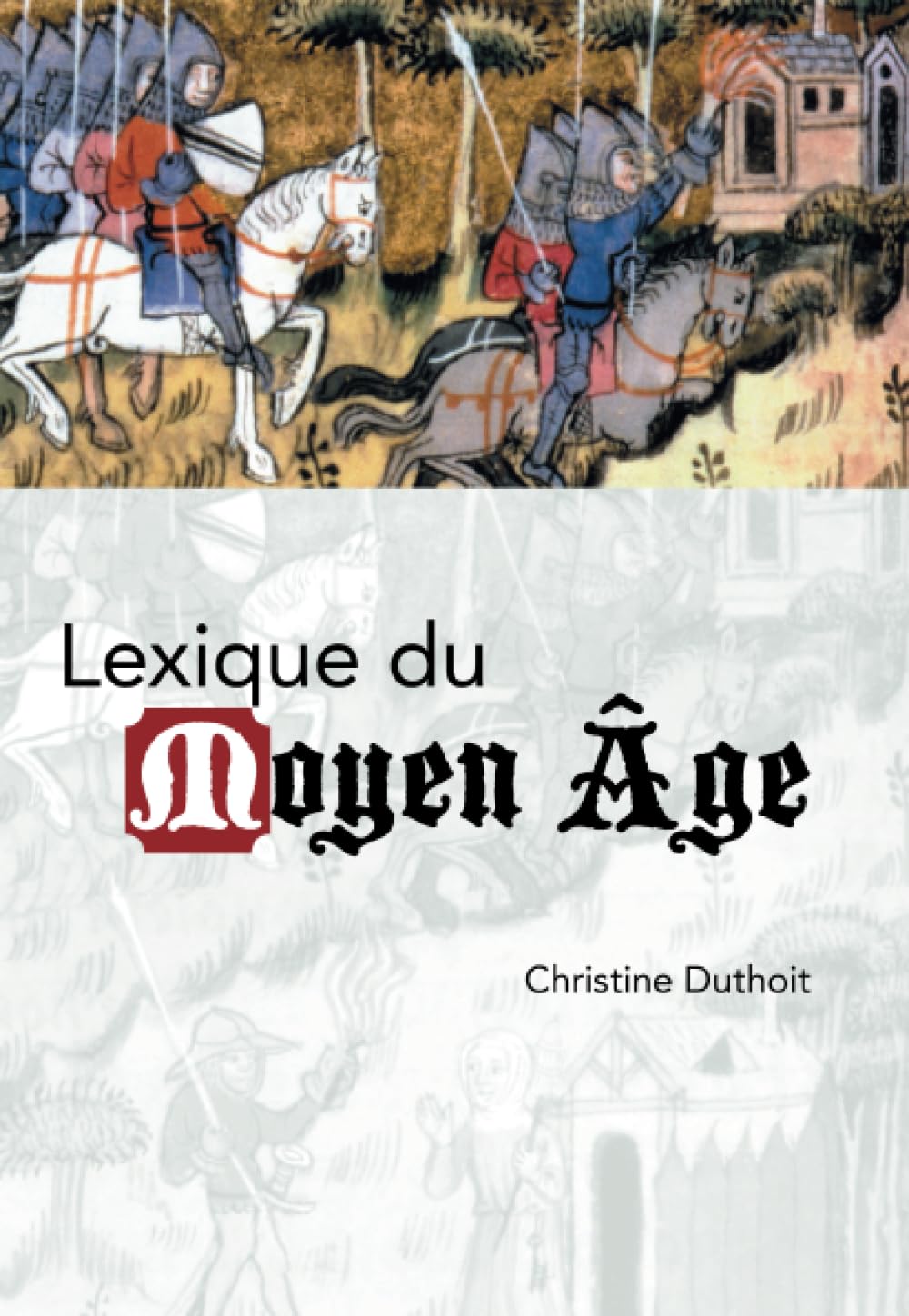 Lexique du Moyen Âge 9782729854928