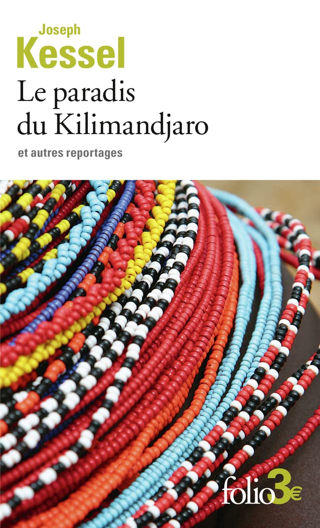 Le paradis du Kilimandjaro et autres reportages 9782073013453