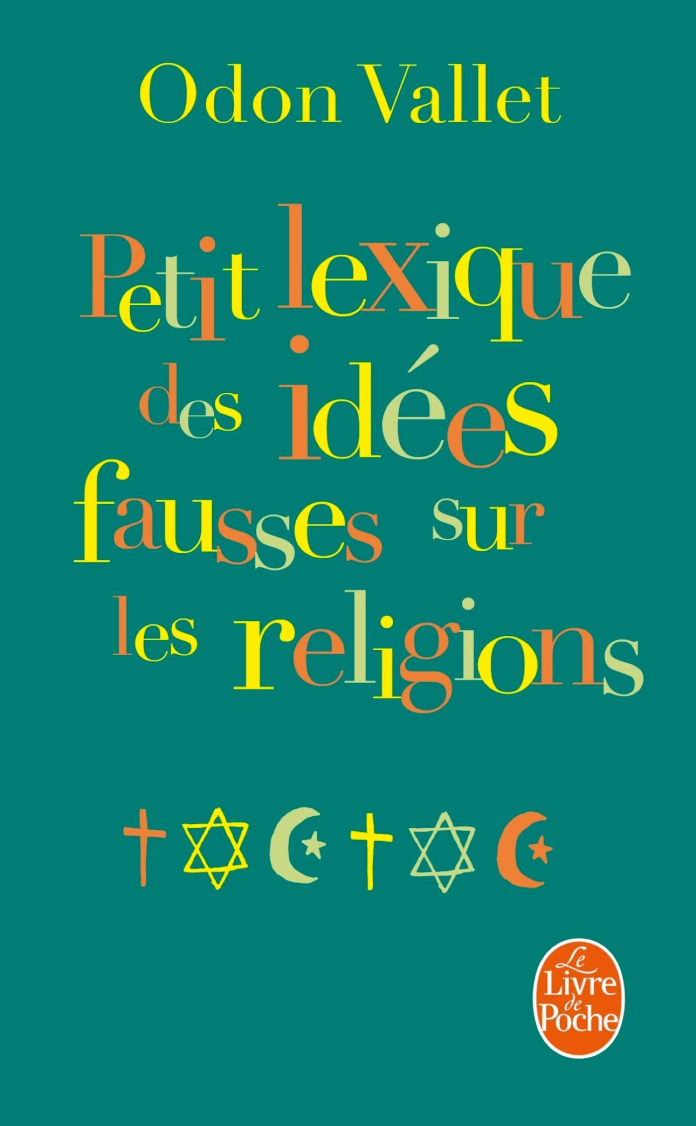 Petit lexique des idées fausses sur la religion 9782253109884