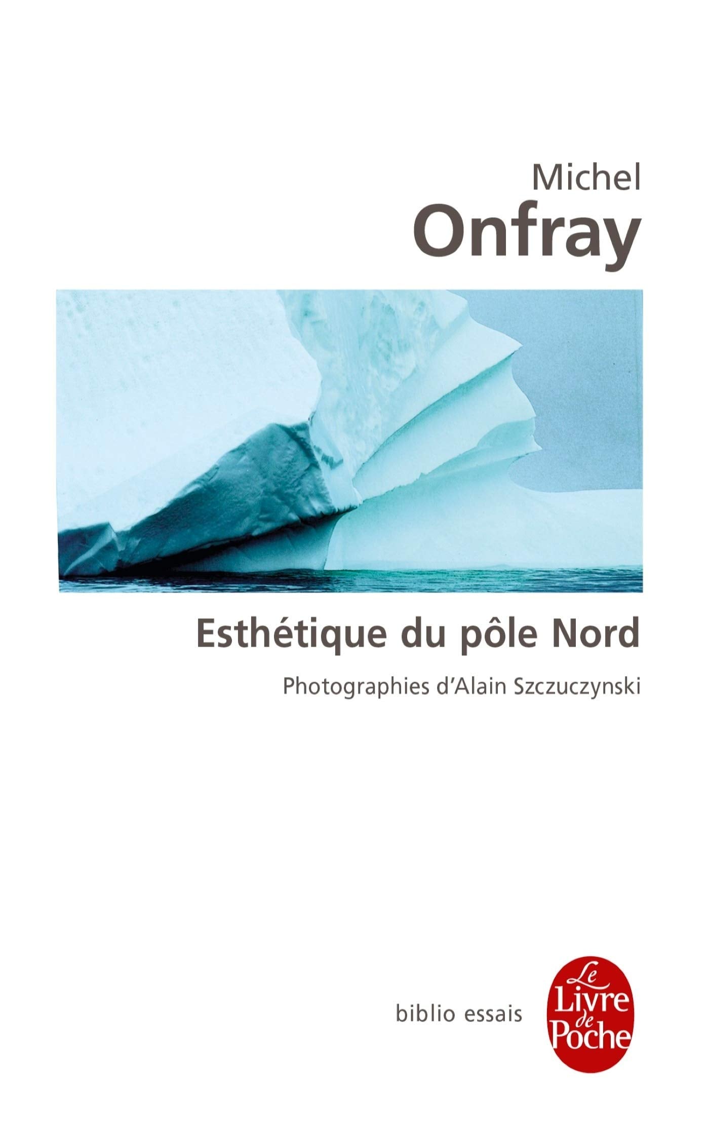 Esthétique du Pôle Nord 9782253130680