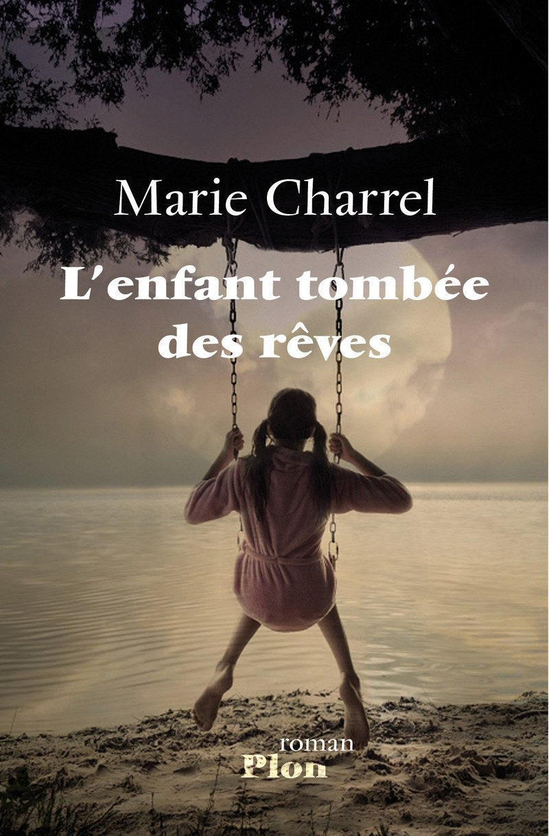 L'enfant tombée des rêves 9782259213202