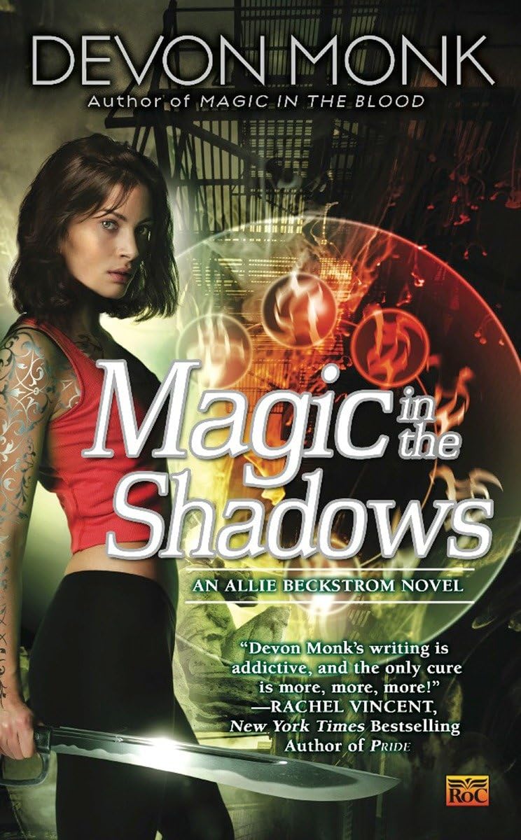 Magic in the Shadows: An Allie Beckstrom Novel 9780451462879