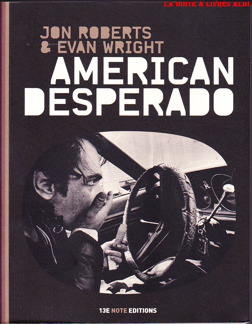 American Desperado: Une vie dans la mafia, le trafic de cocaïne et les services secrets 9782363740434