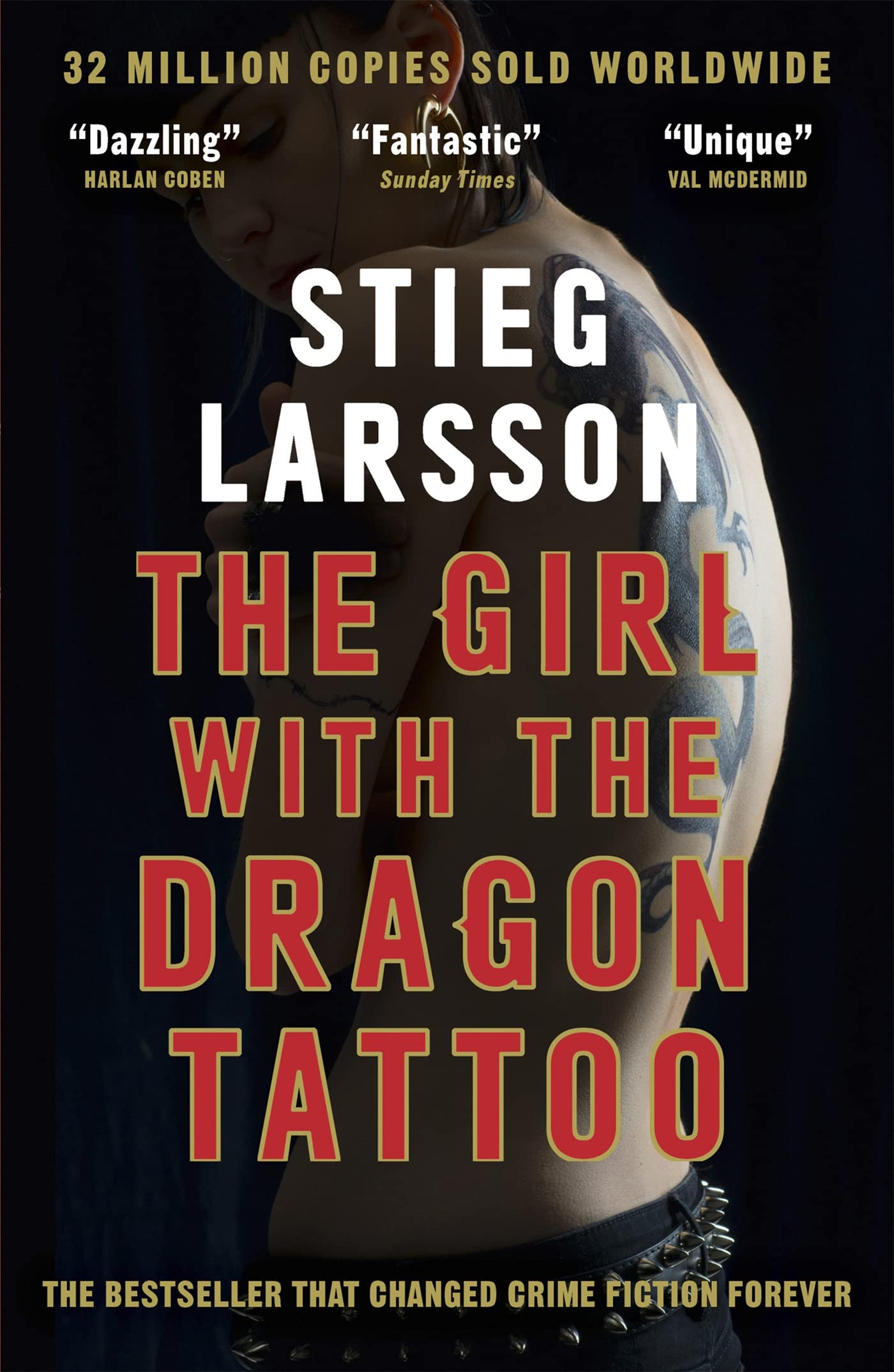 The Girl with the Dragon Tattoo: The genre-defining thriller that introduced the world to Lisbeth Salander 9781529418835