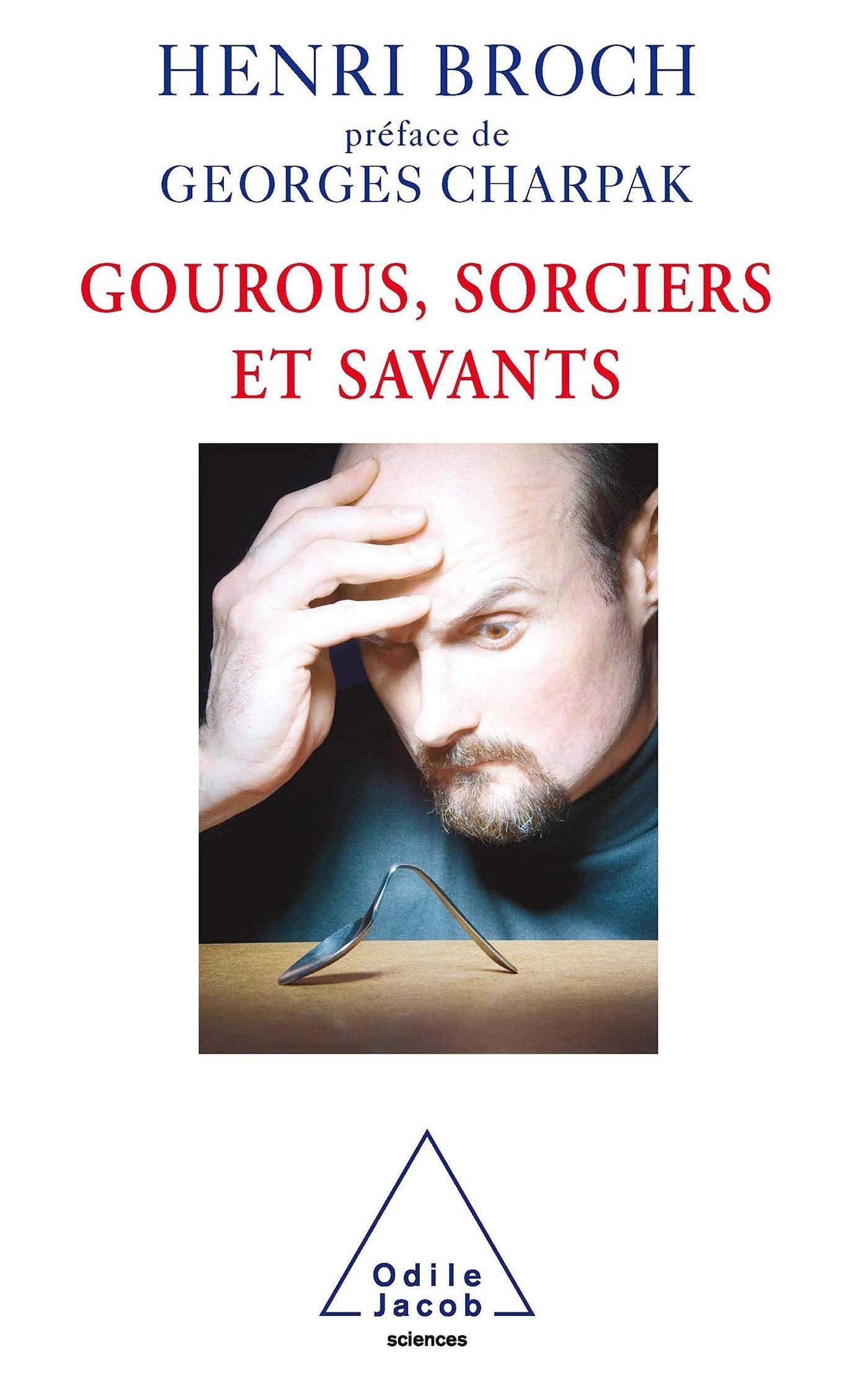 Gourous, sorciers et savants 9782738117397