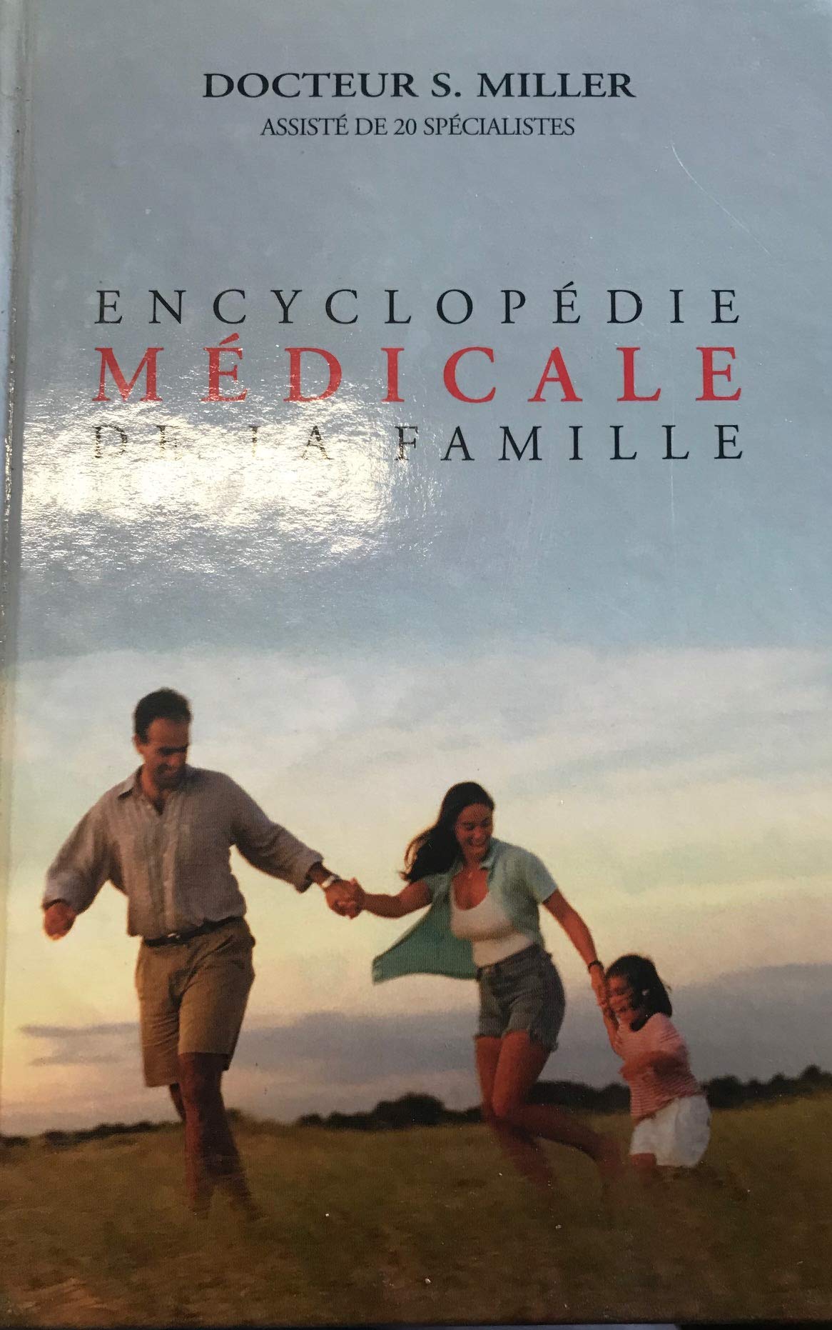 Symptômes et maladies : Encyclopédie médicale de la famille 9782702847121