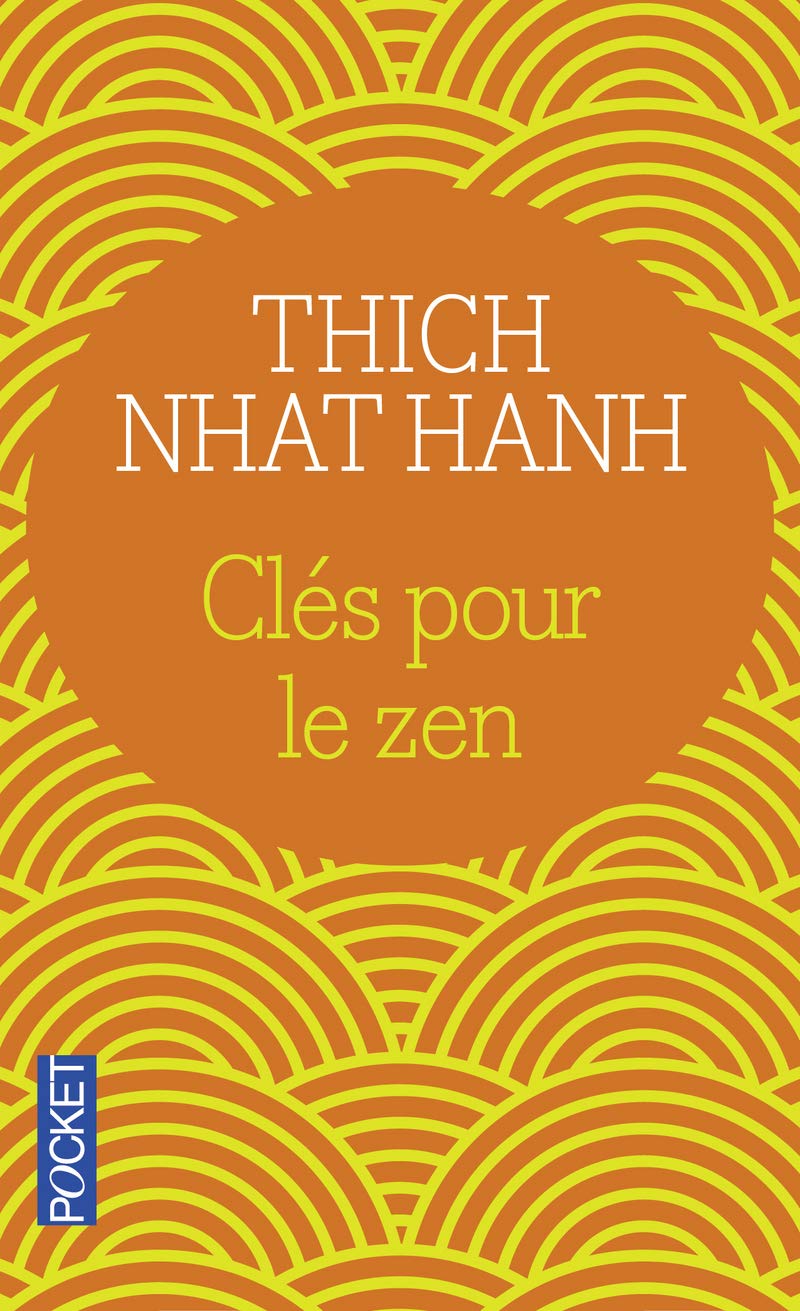 Clés pour le zen: Un guide vibrant pour la pratique du zen 9782266098113