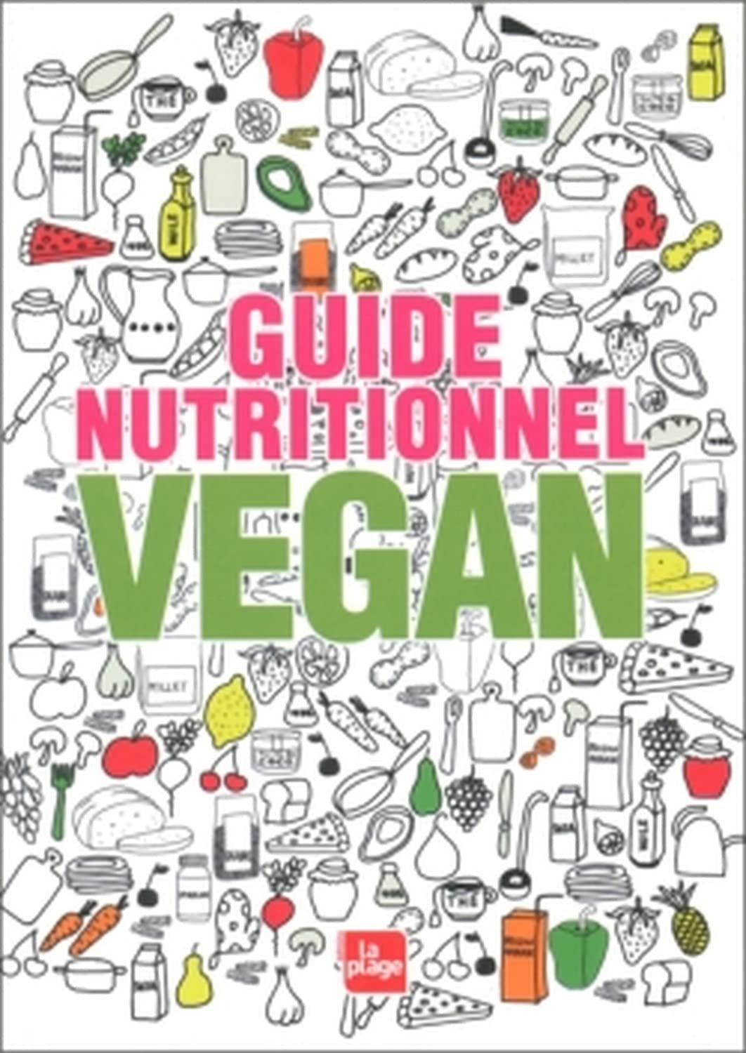 Guide nutritionnel vegan 9782842214470