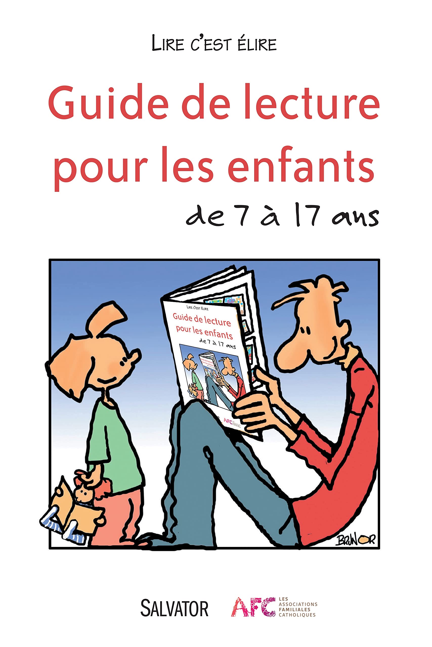 Guide de lecture pour les enfants de 7 à 17 ans 9782706713576