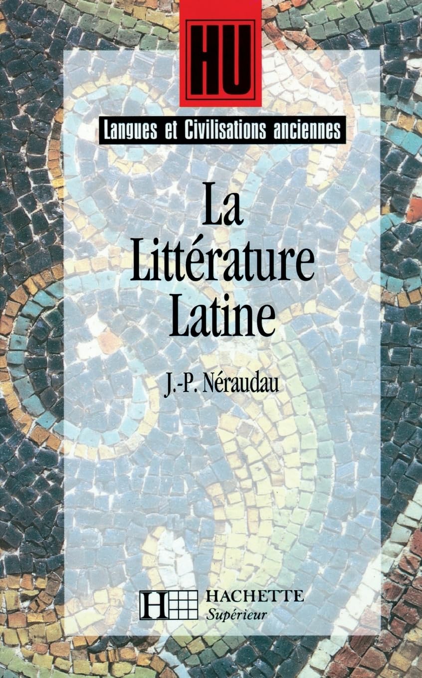 La Littérature latine 9782011453211