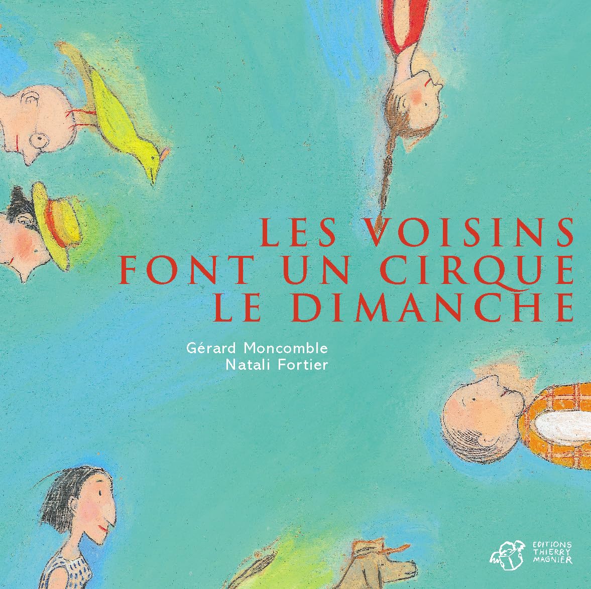 Les voisins font un cirque le dimanche 9782844202222