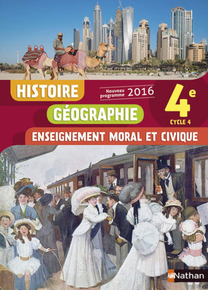 Histoire, Géographie, Enseignement Moral et Civique (EMC) 4ème Cycle 4 - Livre de l'élève - Programme 2016 9782091718965