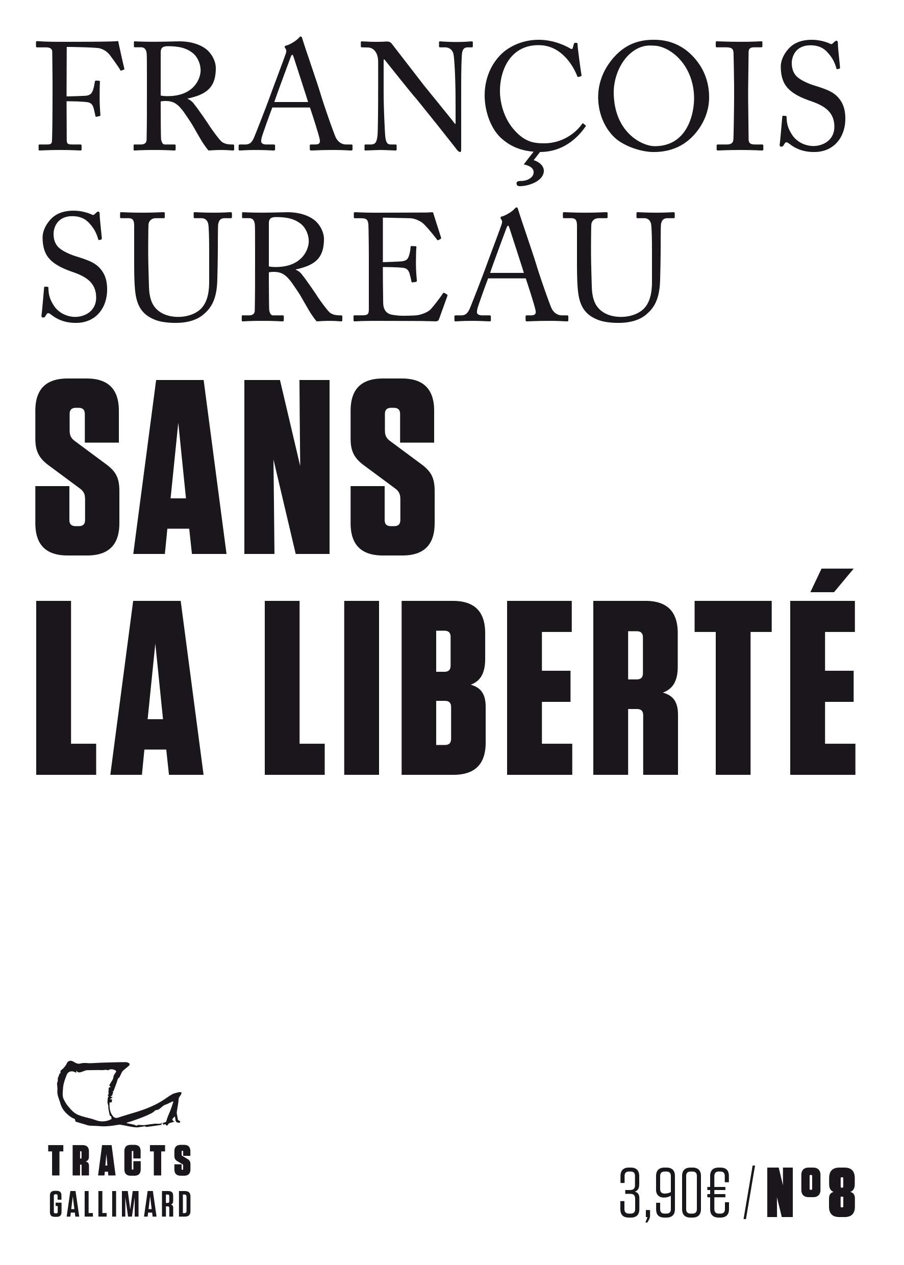 Sans la liberté 9782072854217