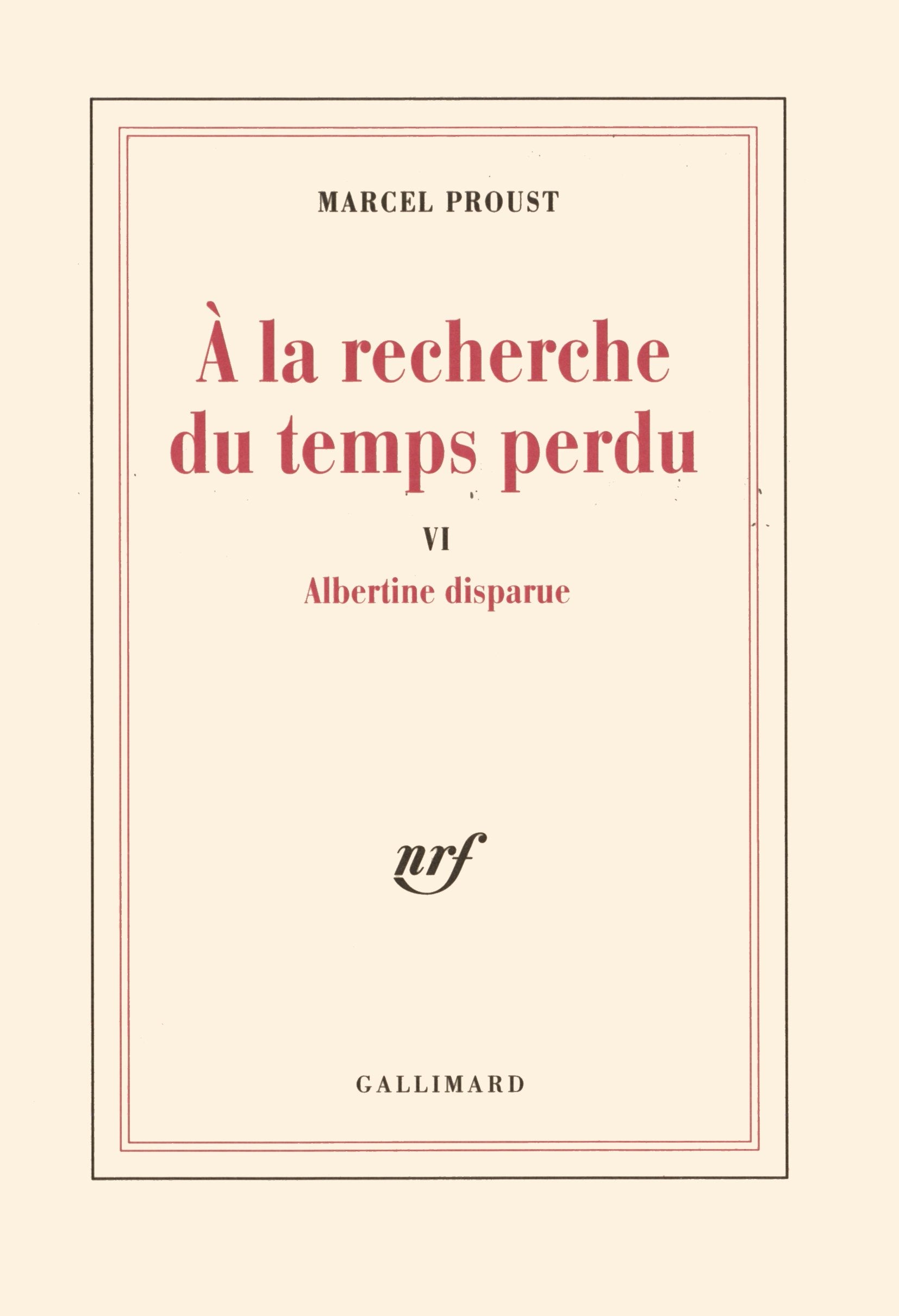A la recherche du temps perdu, tome 6 : Albertine disparue 9782070726646