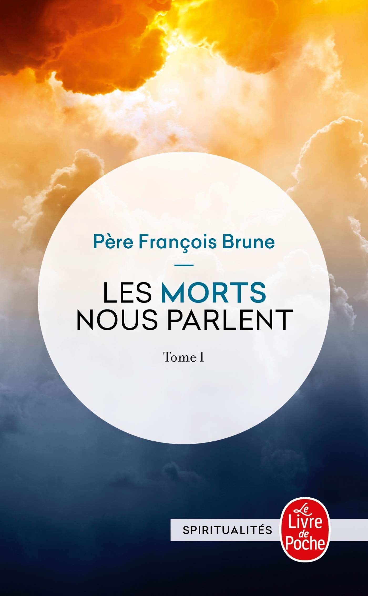 Les morts nous parlent - Tome I 9782253125914