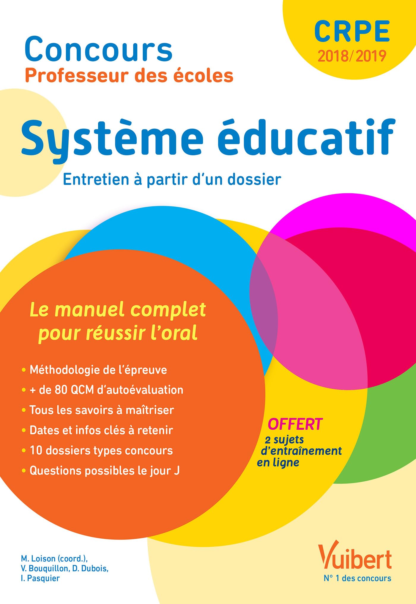 Concours Professeur des écoles - Système éducatif - Le manuel complet pour aborder l'oral: Entretien avec le jury - CRPE 2018 9782311204797