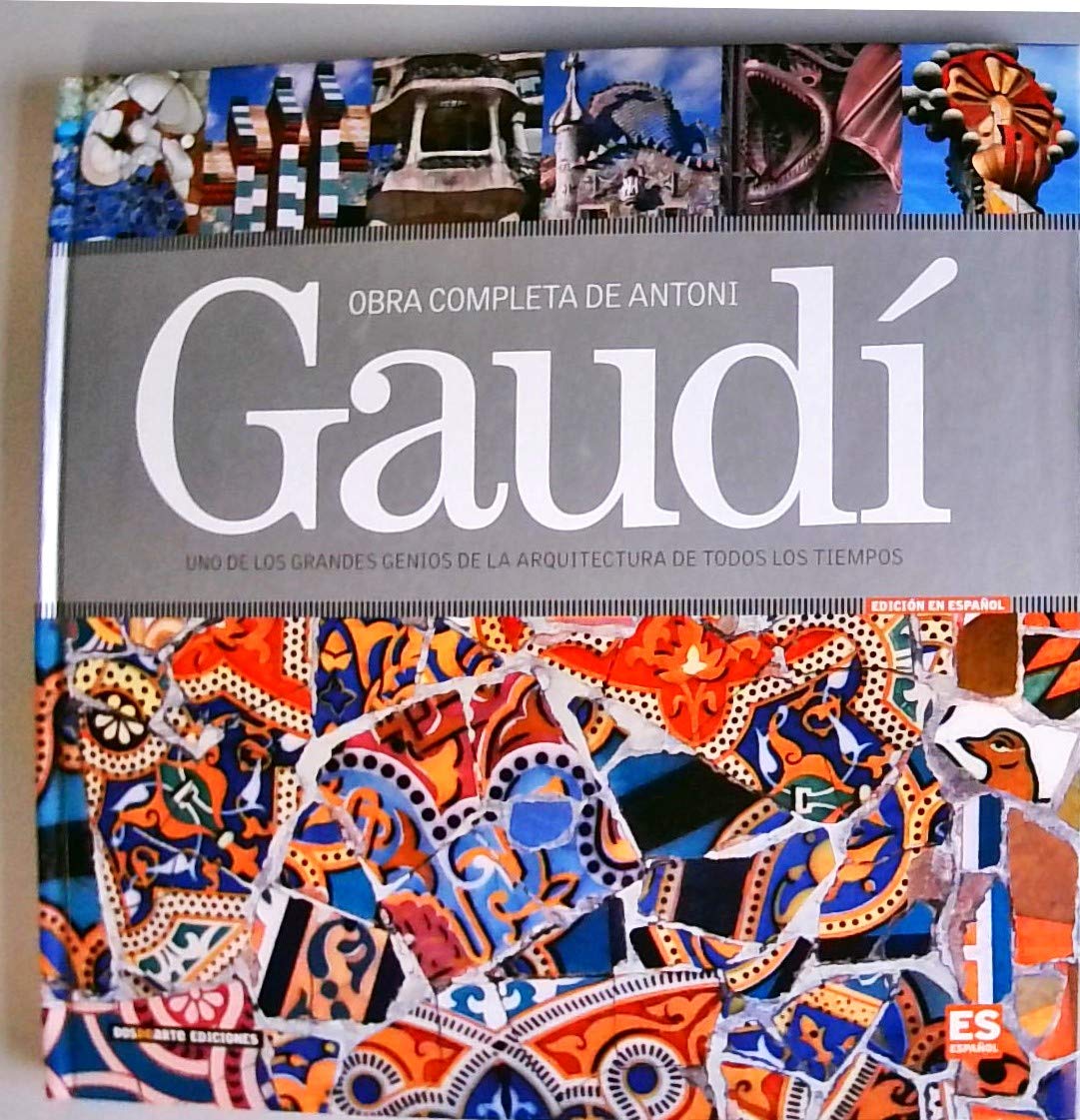 Guide visuel ANTONI GAUDÍ 9788496783447