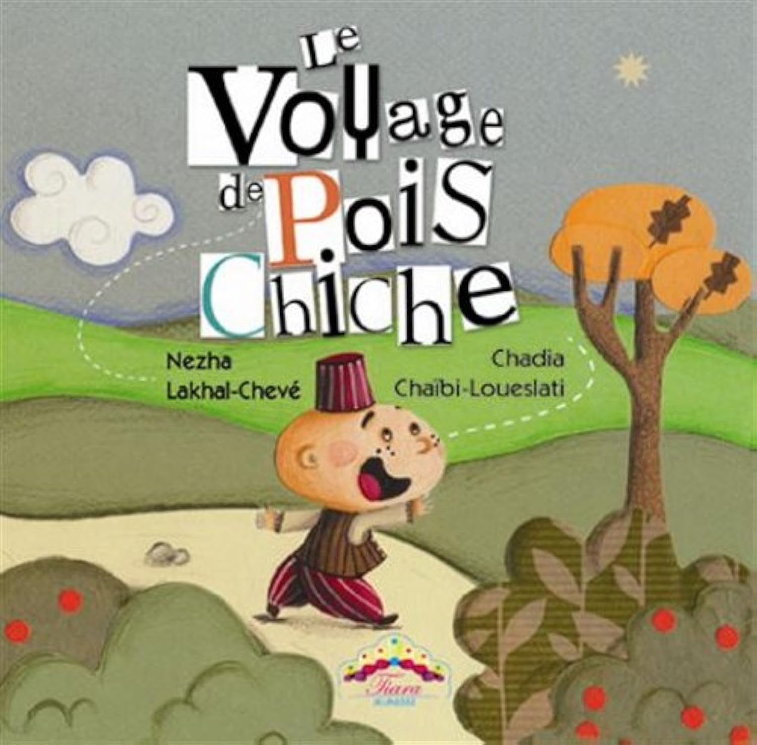 Voyage de Pois Chiche (Le) 9789981259362