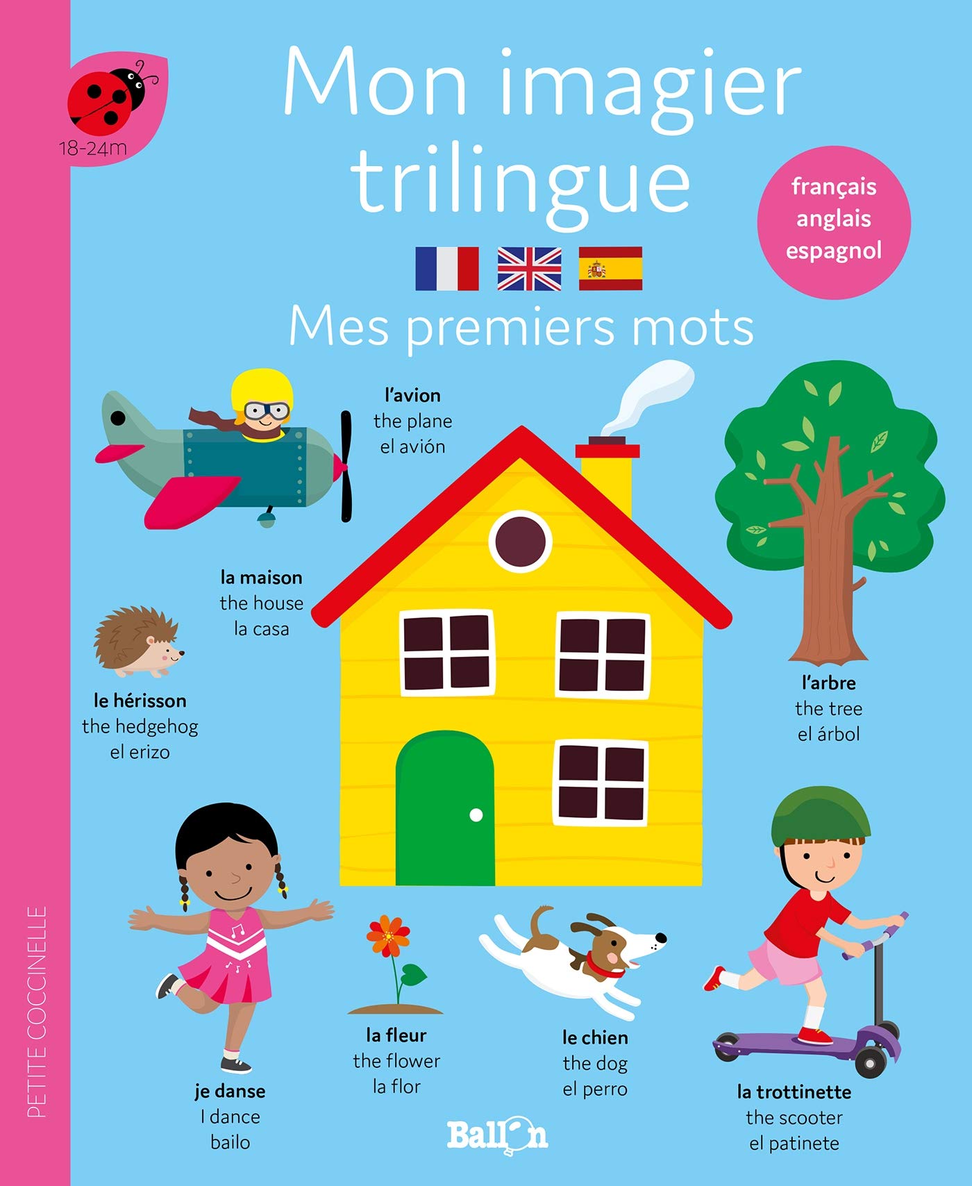 Mon imagier trilingue - Mes 100 premiers mots (français - anglais - espagnol) 9789403224732