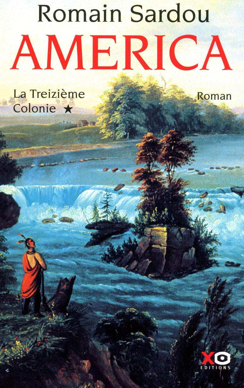 America tome 1 la treizieme colonie: La treizième colonie 9782845634688