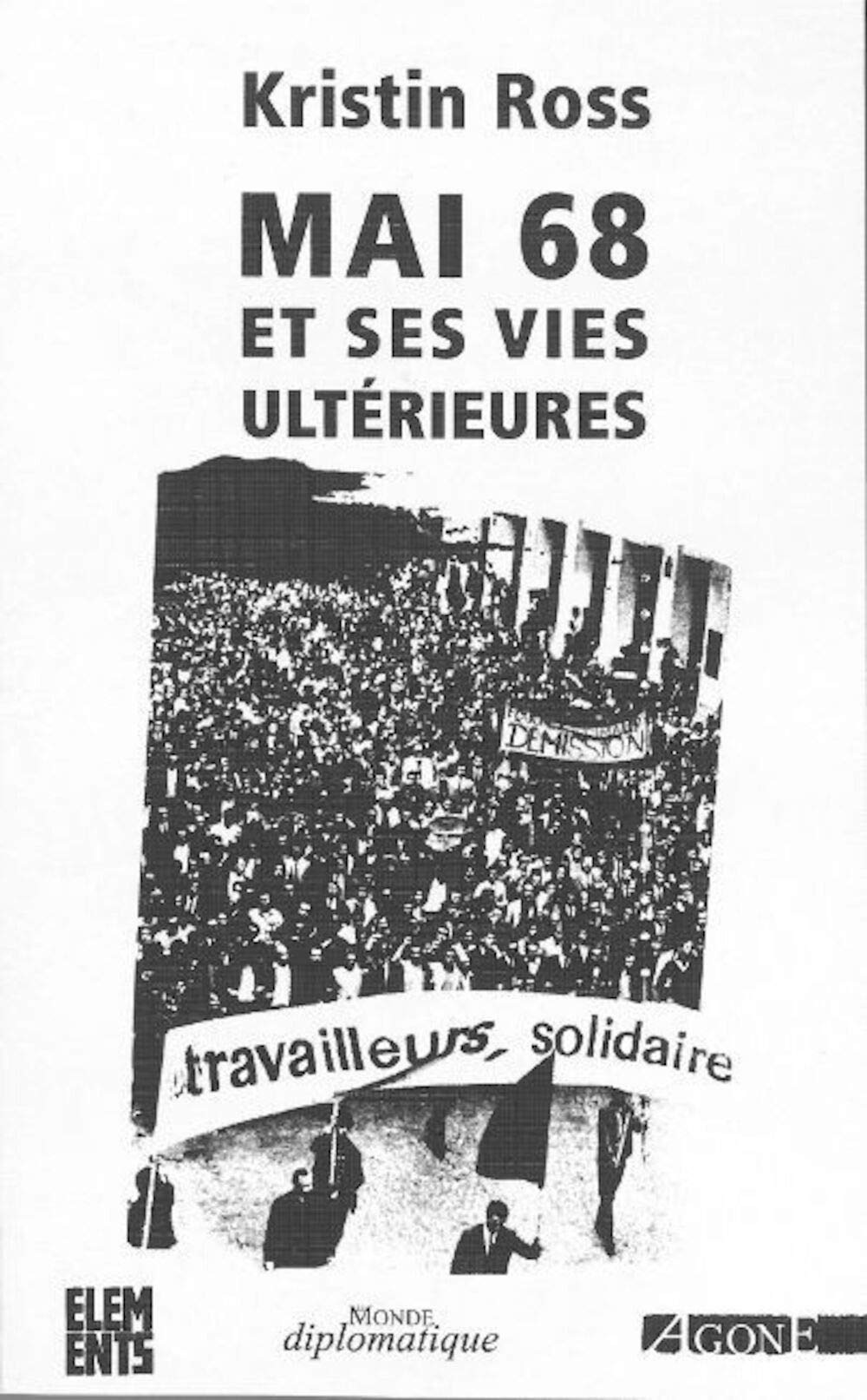 Mai 68 et ses vies ultérieures 9782748901320