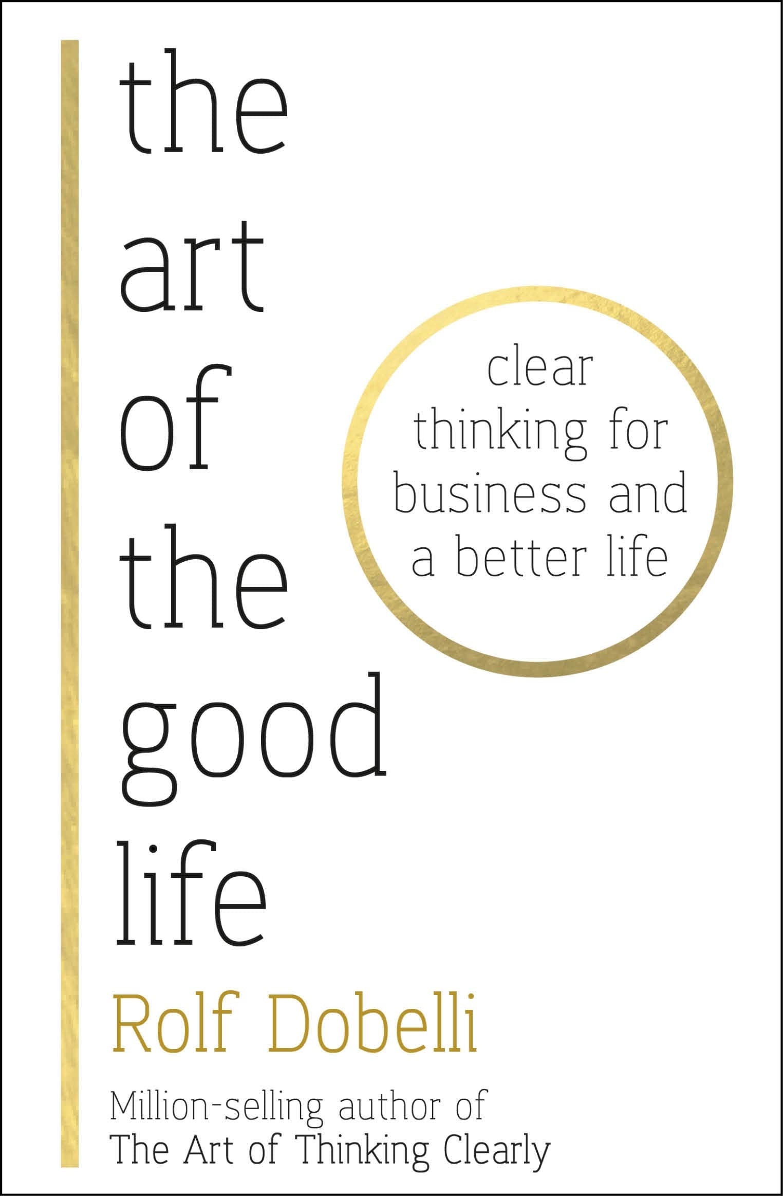 The Art of the Good Life 9781473667518