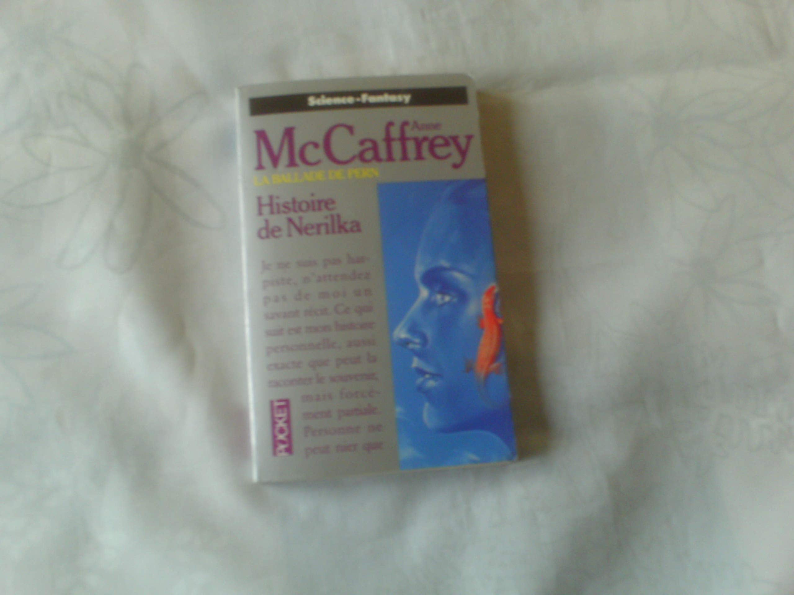 La ballade de Pern Tome 9 : Histoire de Nerilka 9782266038850