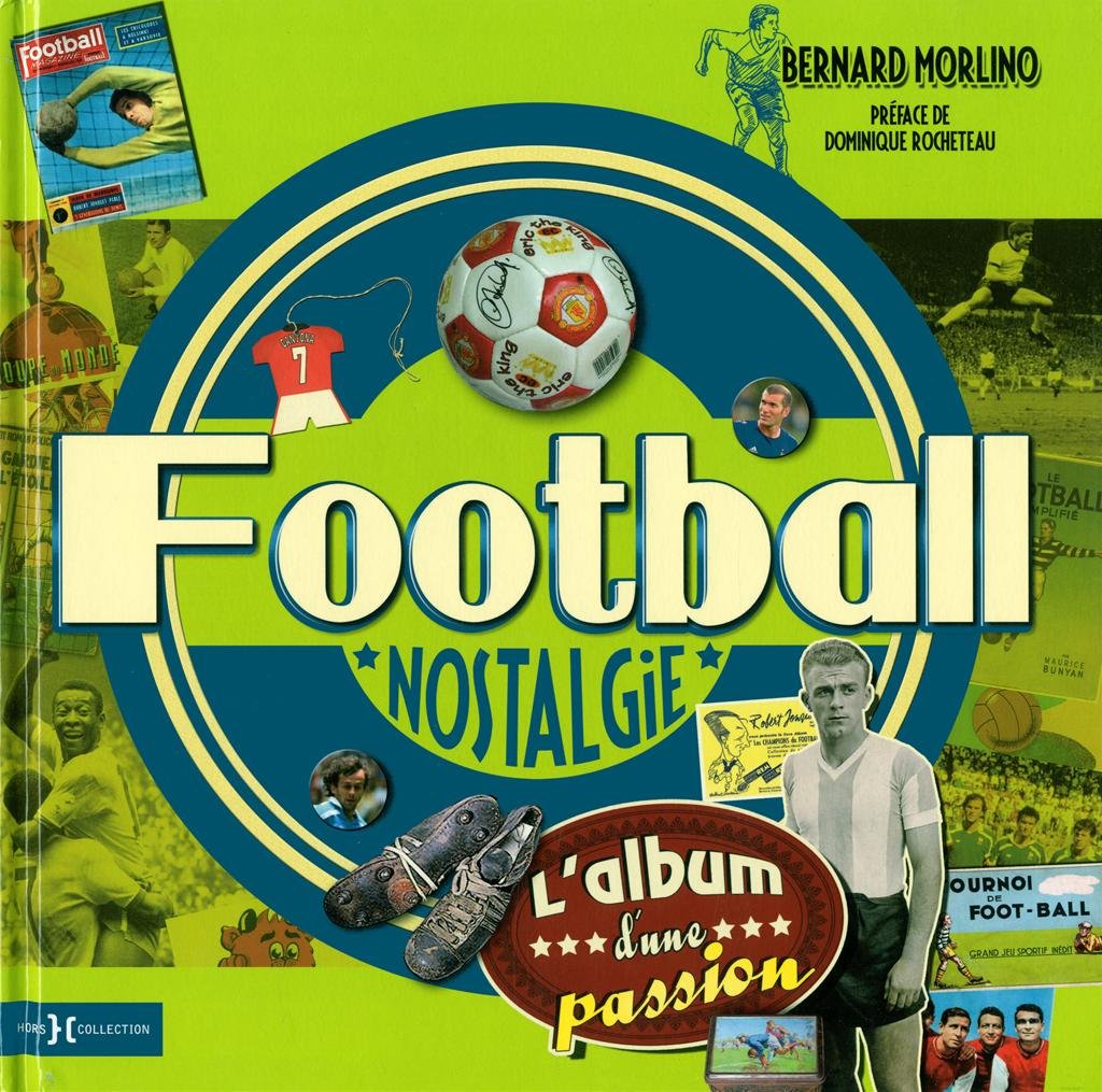 Football nostalgie 9782258095236