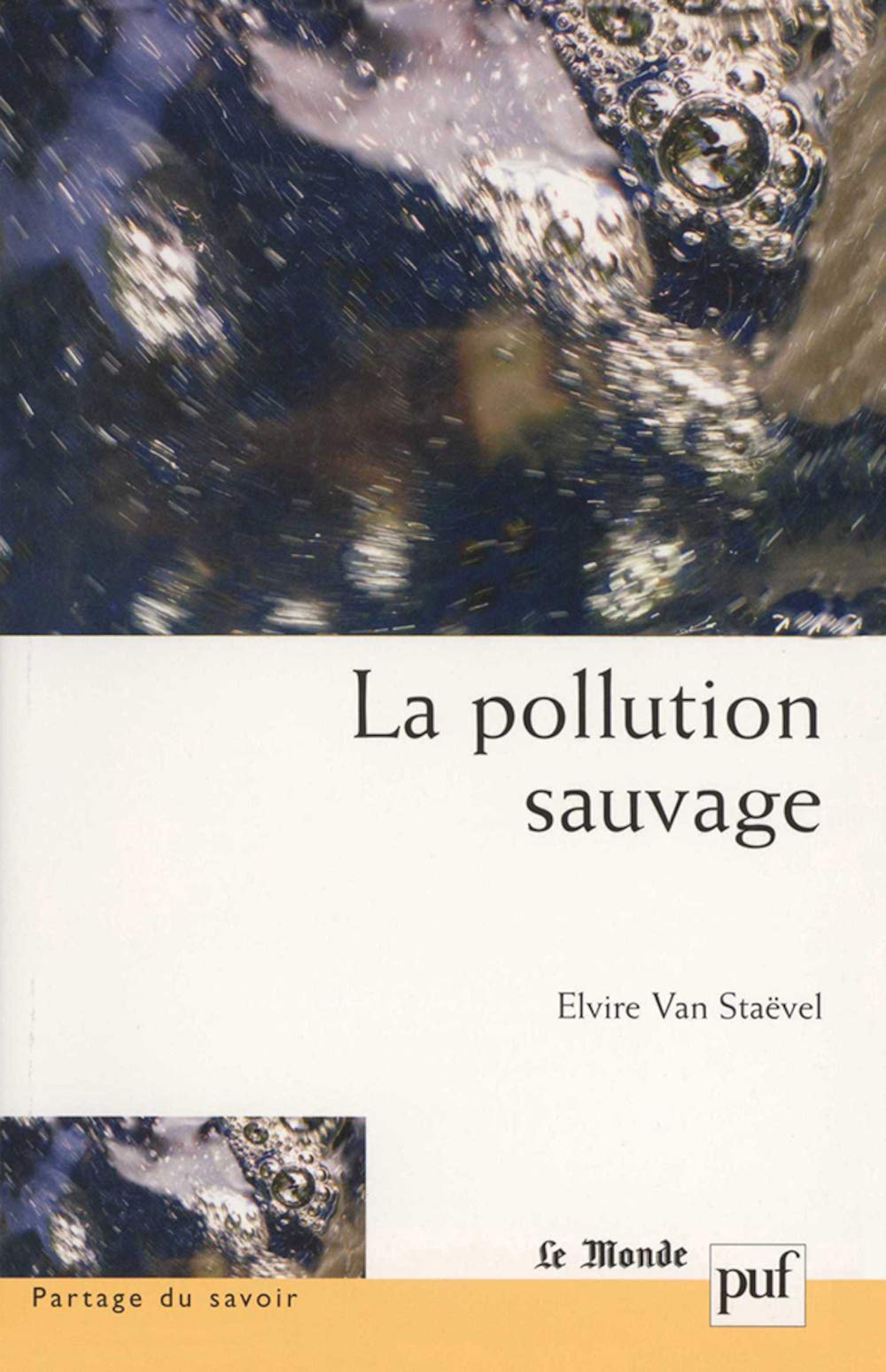 La pollution sauvage 9782130552680