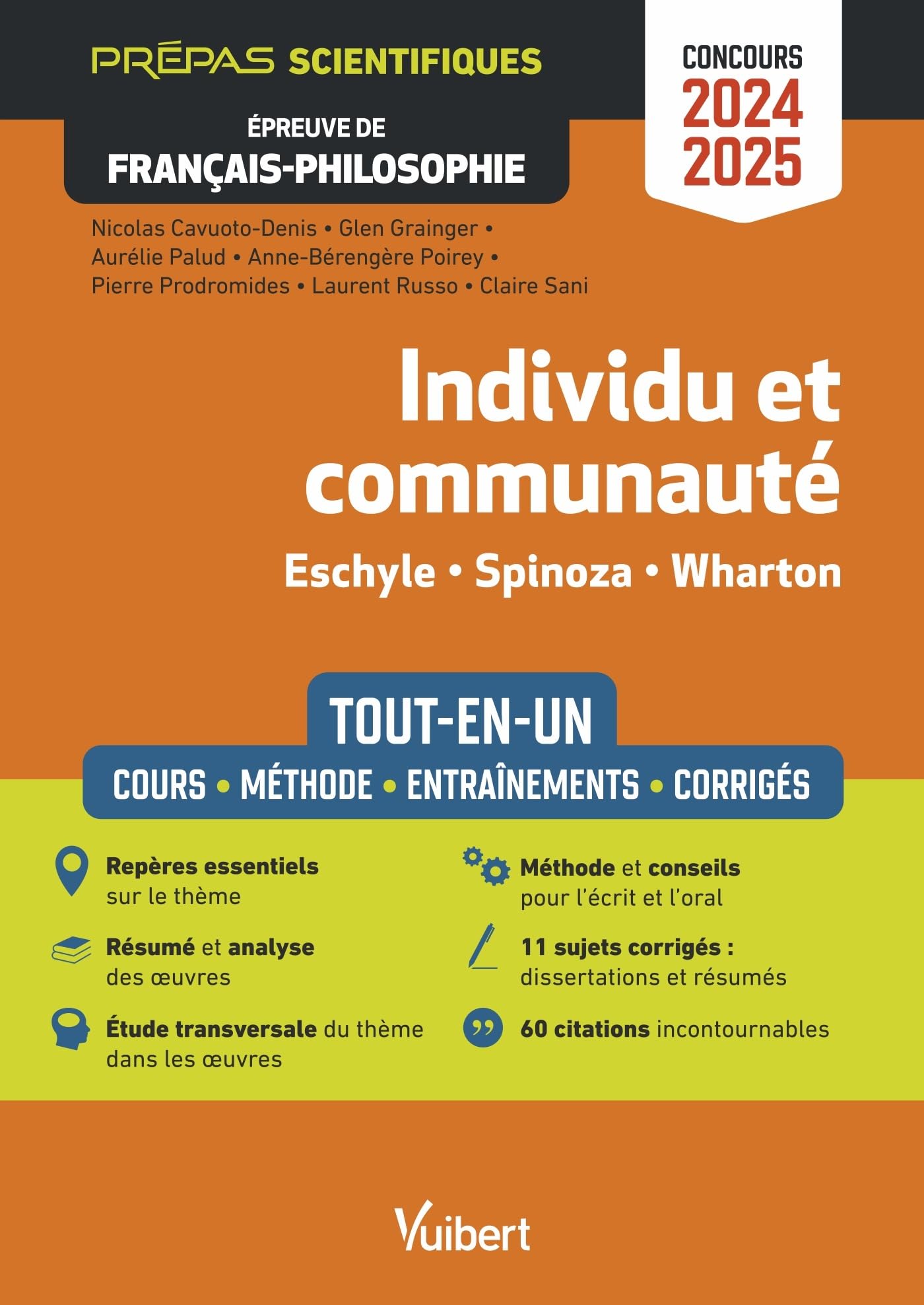 Individu et communauté - Épreuve de français-philosophie - Prépas scientifiques - Concours 2024-2025: Tout-en-un - Résumé et analyse des oeuvres - Etude transversale - 11 sujets corrigés 9782311218602