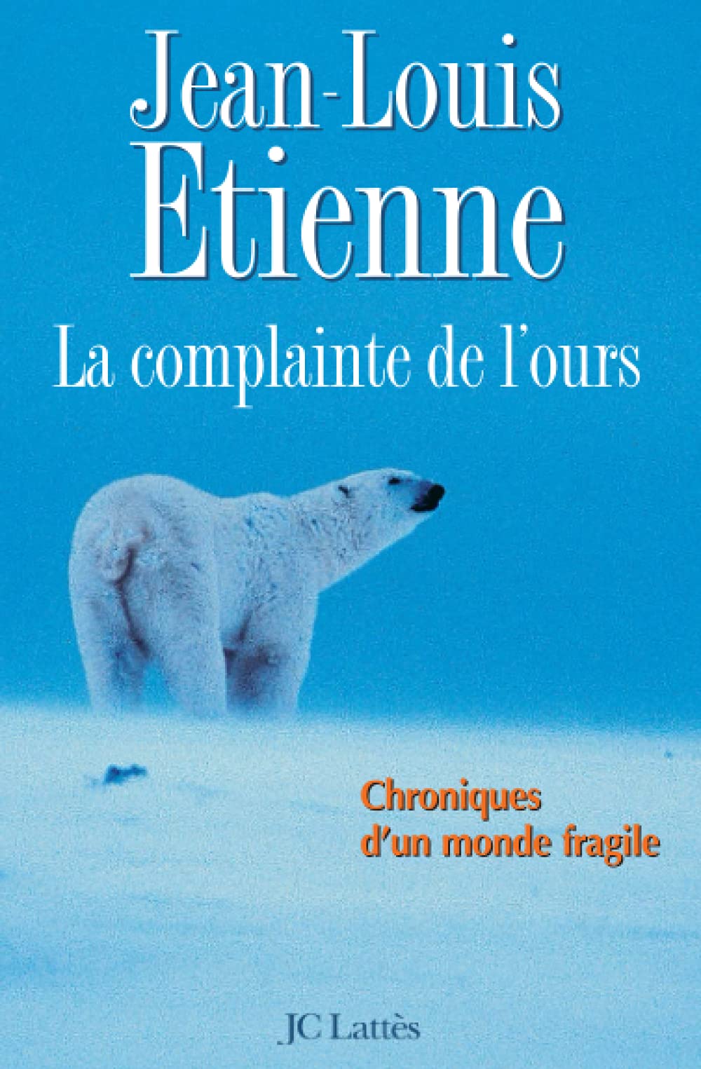 La Complainte de l'ours 9782709622219