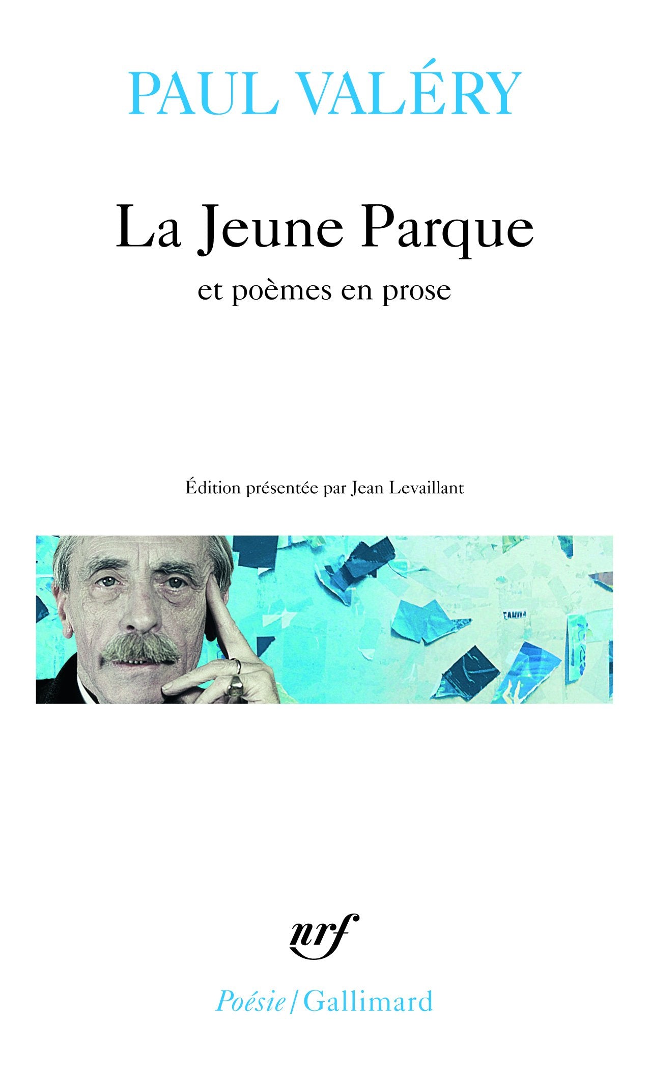 La Jeune Parque / L' Ange /Agathe /Histoires brisées 9782070317929