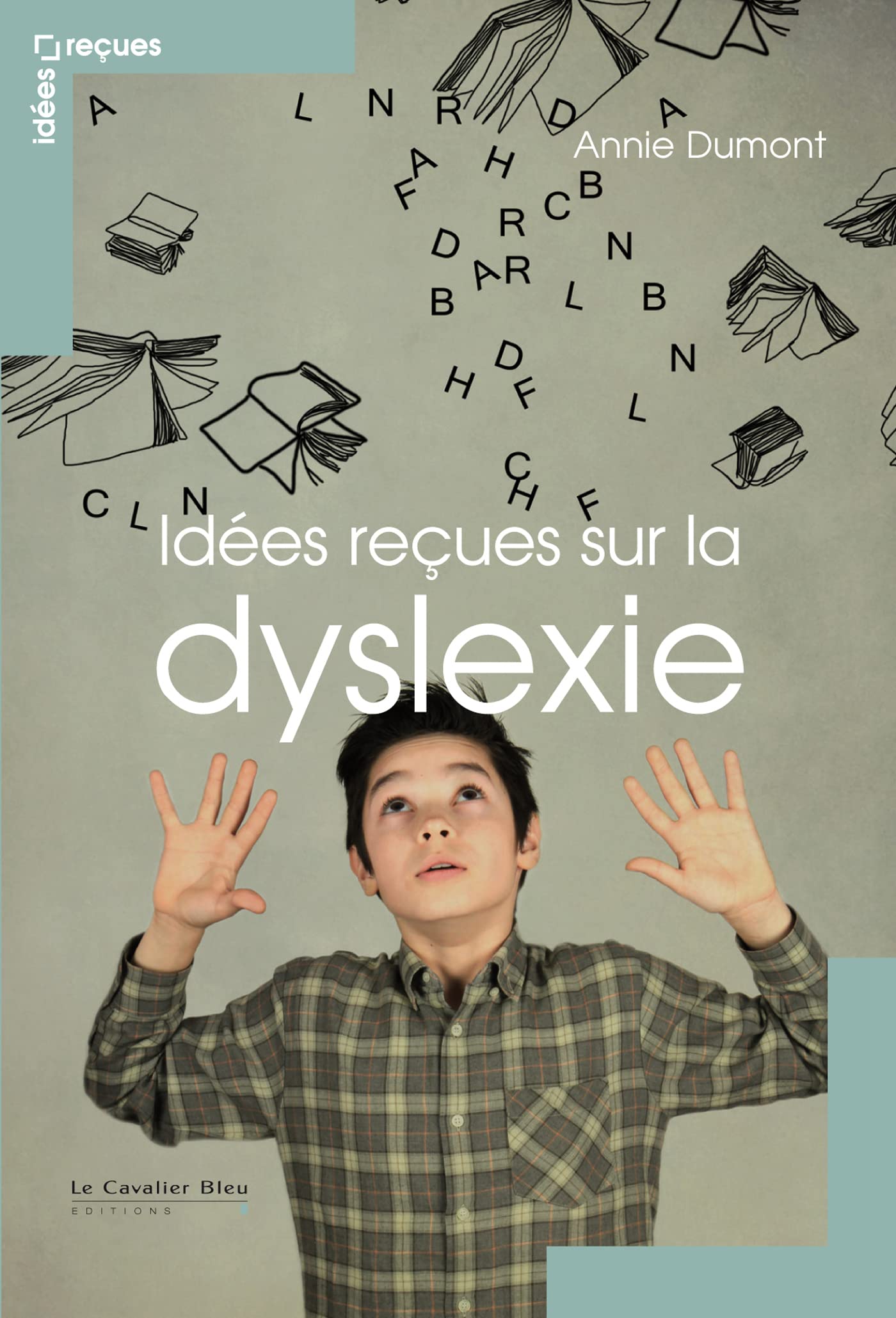 Idees recues sur la dyslexie 9782846706476