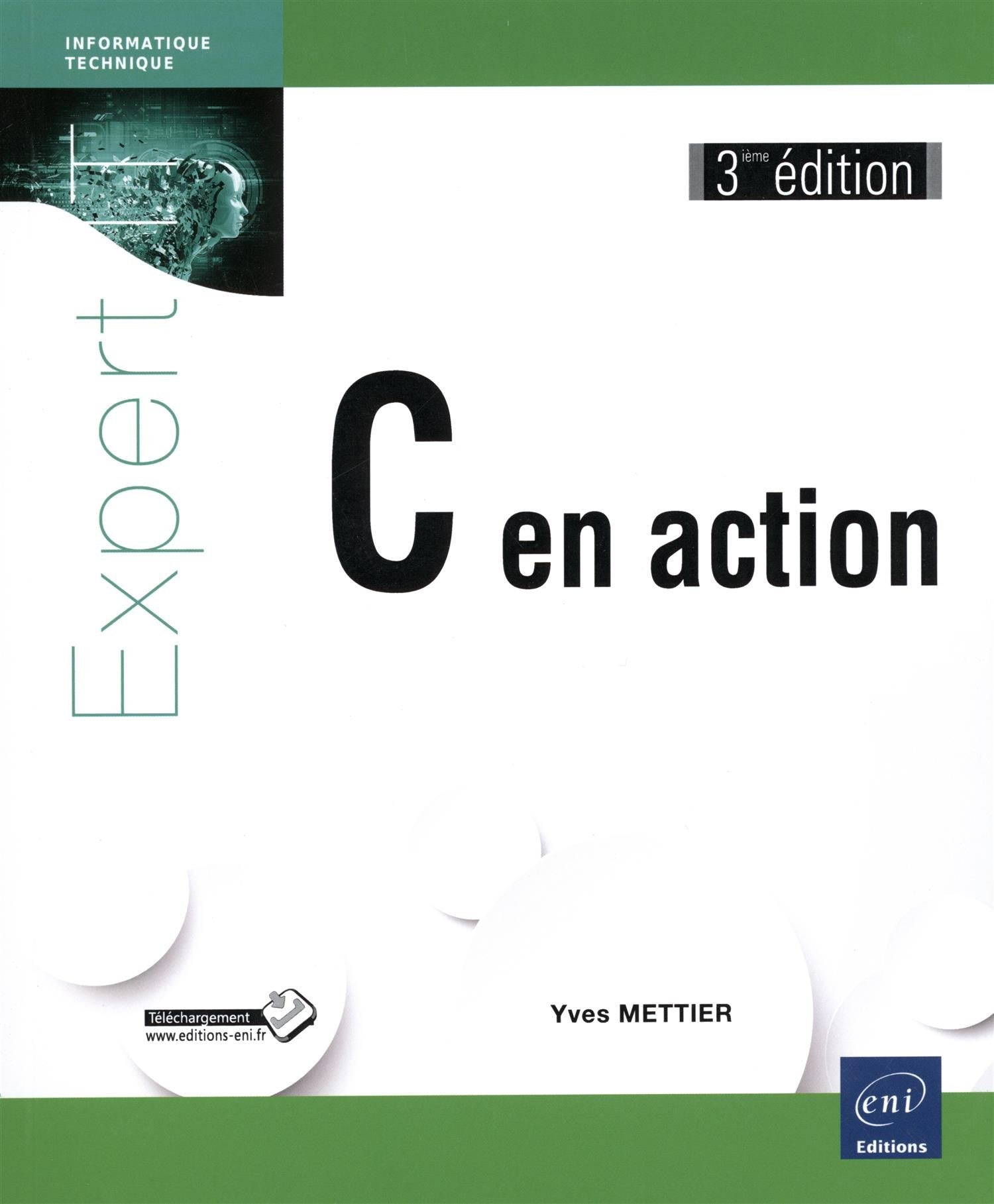 C en action (3ième édition) 9782746092181