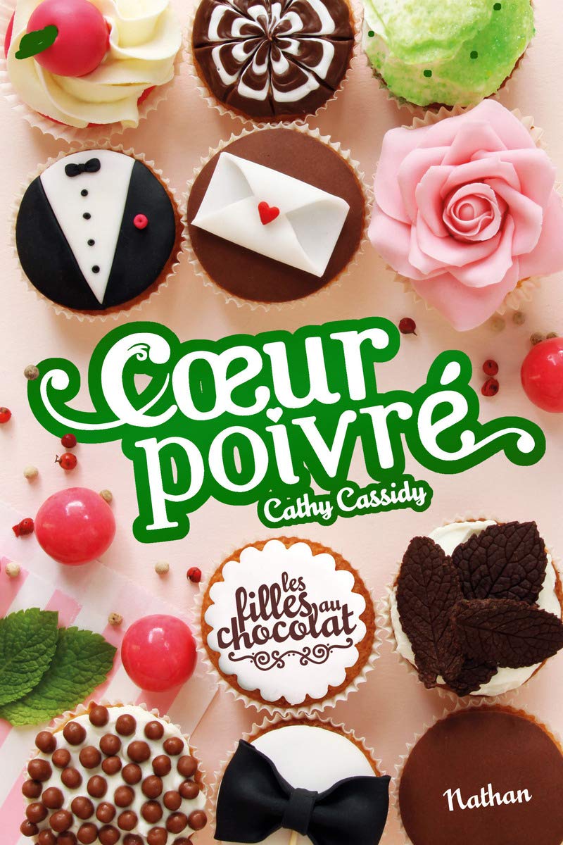 Les Filles au chocolat 5 3/4:Coeur poivré (5) 9782092564318
