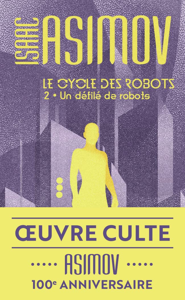 Un défilé de robots - Le cycle des robots, tome 2 9782290311257