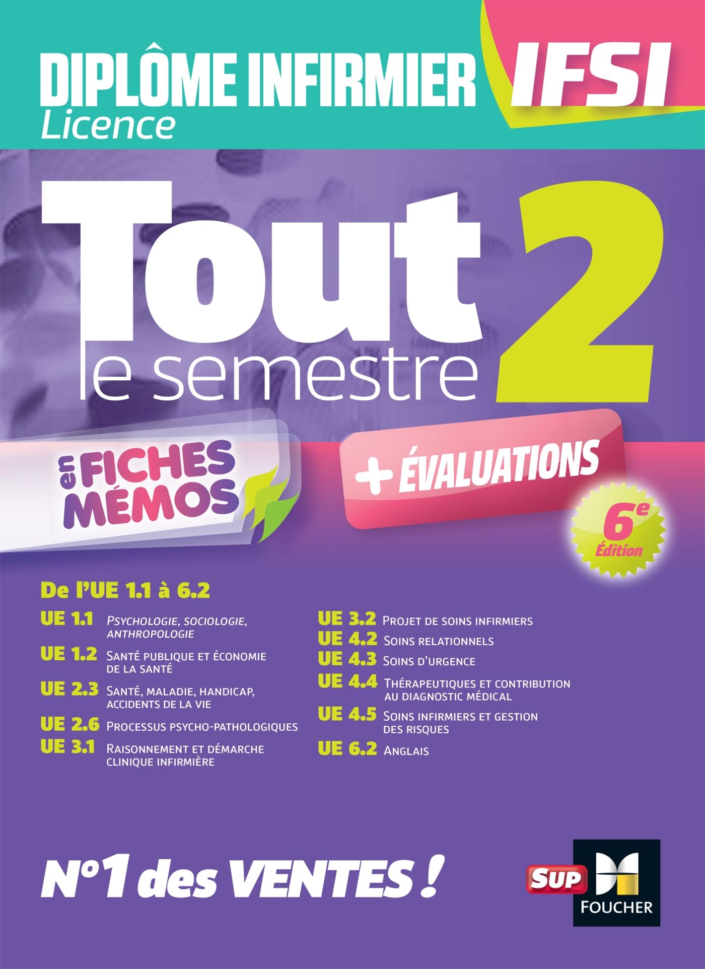 Tout le semestre 2 en fiches mémos - DEI IFSI - 6e édition - Révision et entraînement 9782216164509