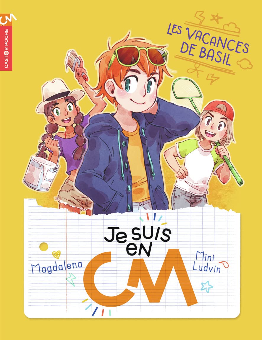 Je suis en CM - Les vacances de Basil 9782081421349