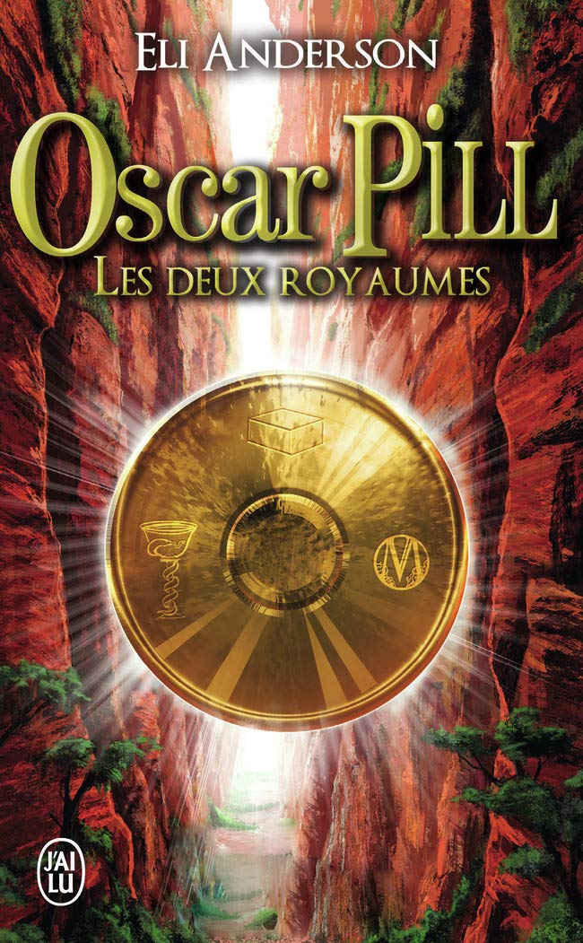 Oscar Pill, 2 : Les deux royaumes 9782290057766