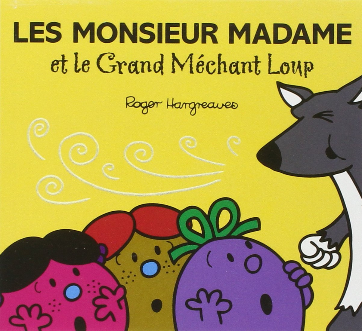 LES MONSIEUR MADAME ET LE GRAND MECHANT LOUP 9782012201002