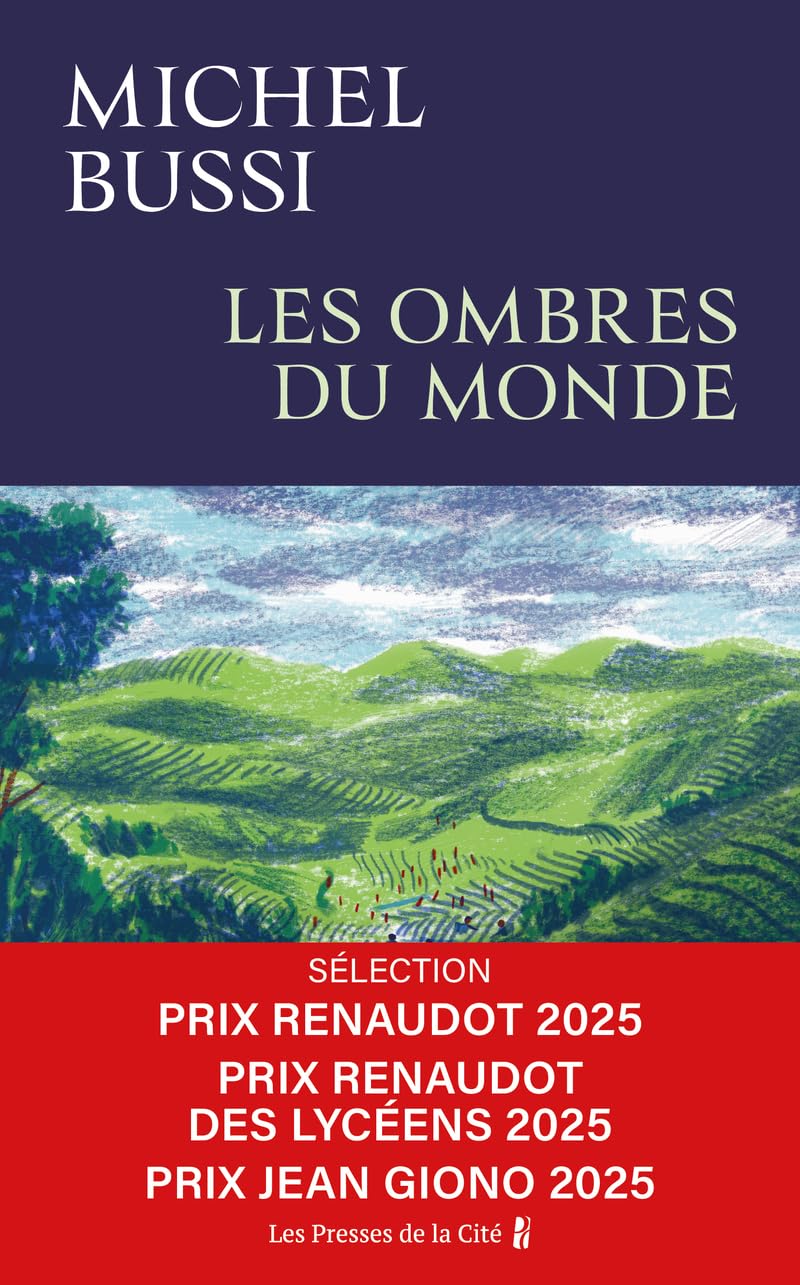 Les Ombres du monde : Rentrée littéraire 2025, Sélection Prix Renaudot 2025, Prix Renaudot des Lycéens 2025 et Prix Jean Giono 2025 9782258212299
