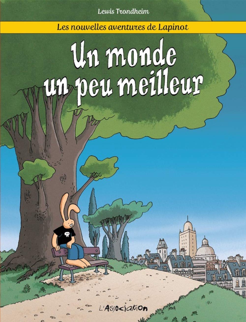 Les nouvelles aventures de Lapinot : un monde un peu meilleur 9782844146717