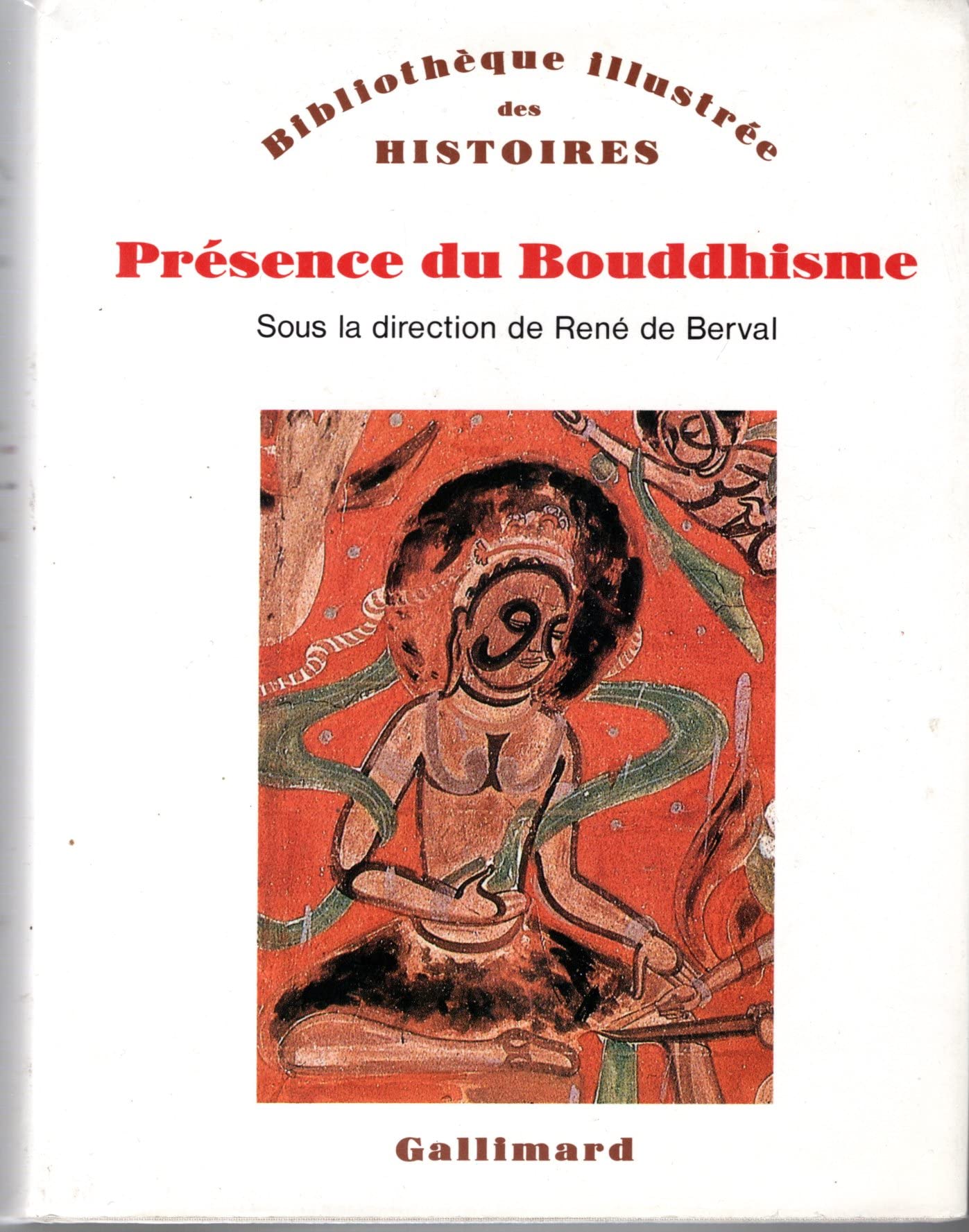 Présence du Bouddhisme 9782070705160