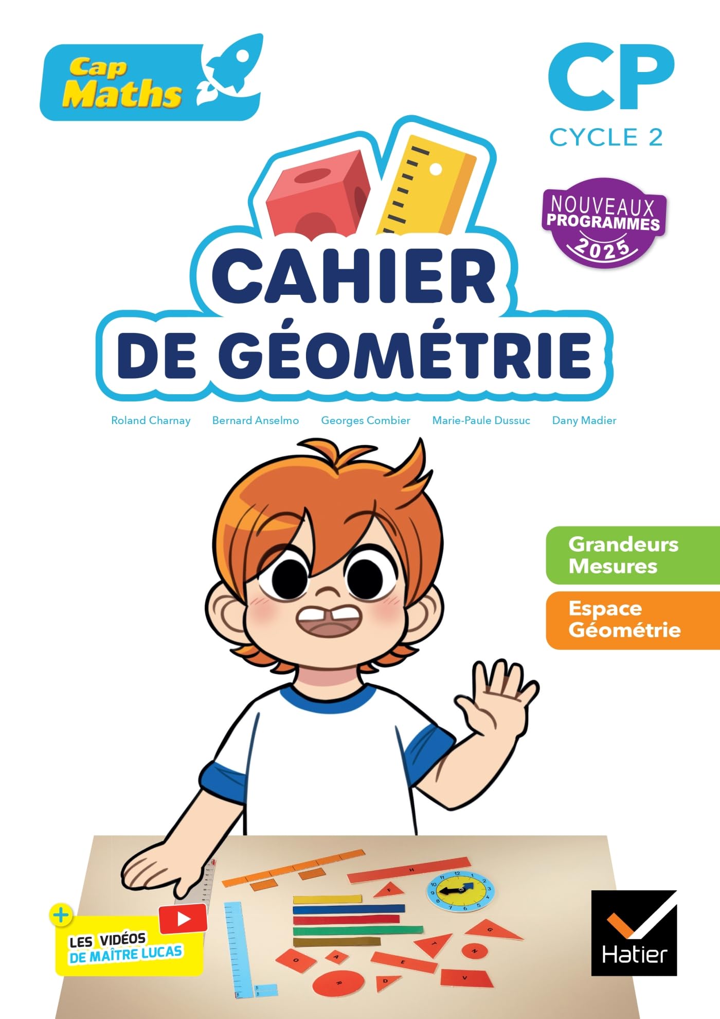 Cap Maths CP - Ed. 2025 - Cahier de Géométrie-Mesure 9782401113756