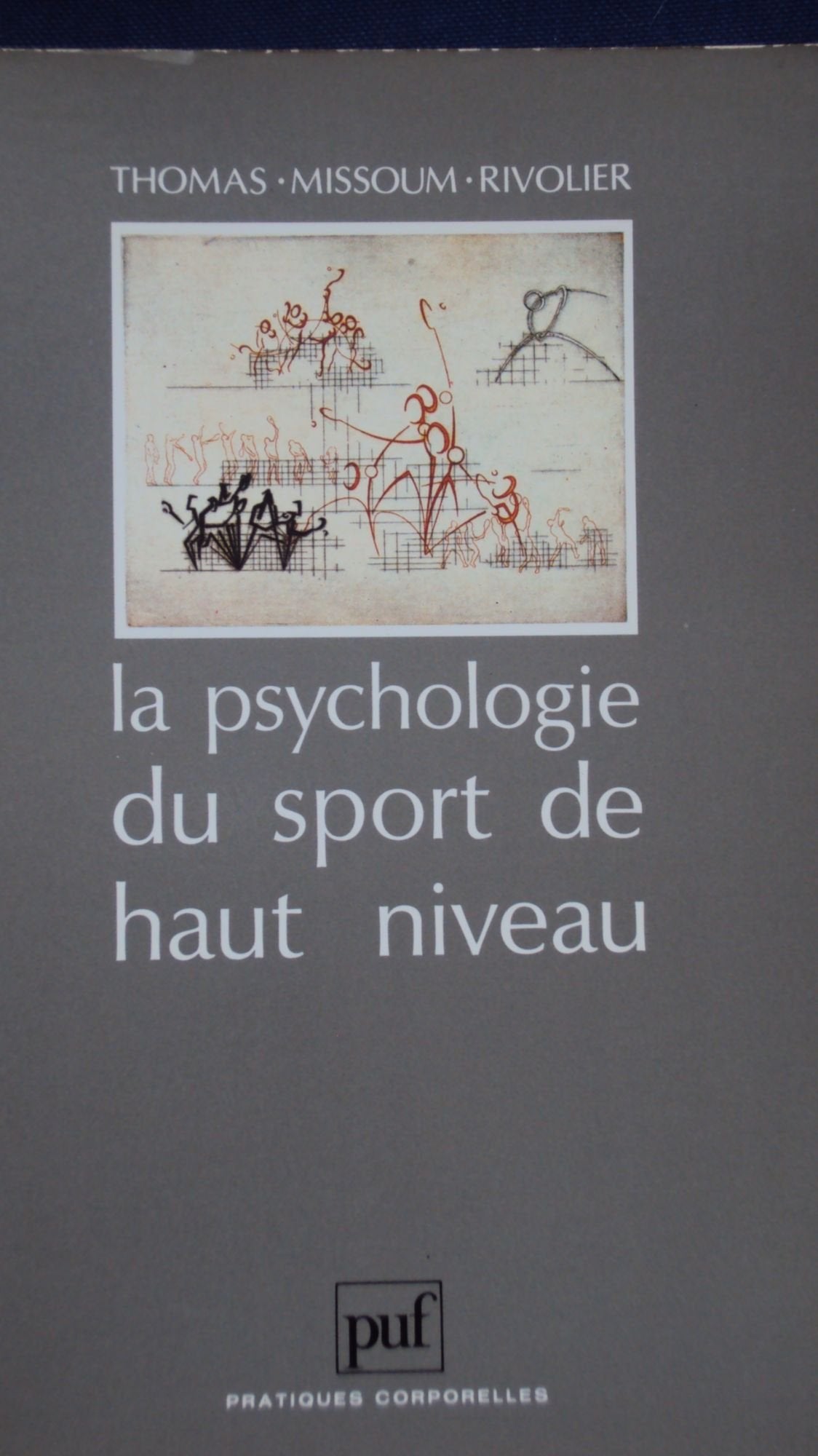 La Psychologie du sport de haut niveau 9782130398424