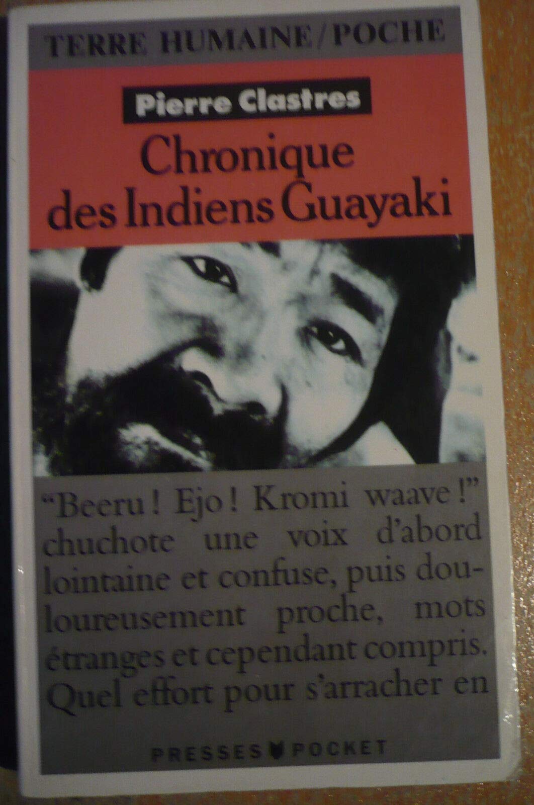 Chroniques Des Indiens Guayaki 9782266021760