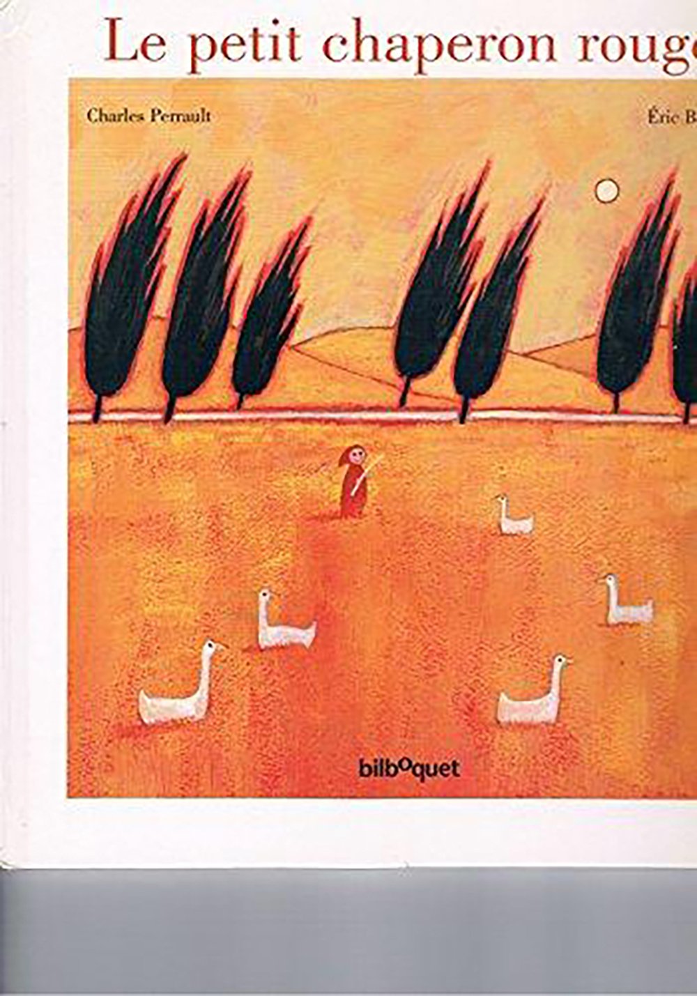 Le Petit Chaperon Rouge 9782841811007