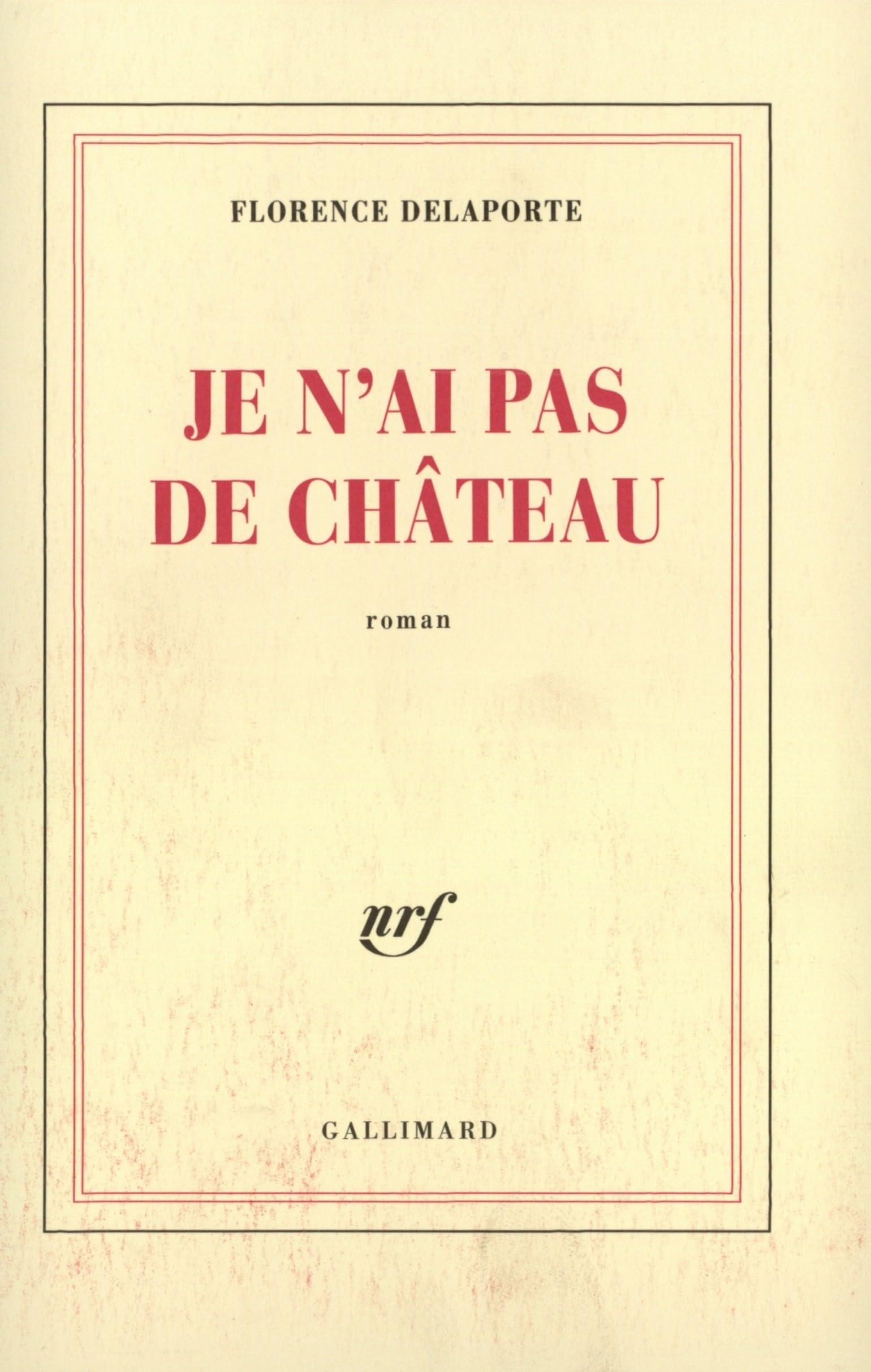 Je n'ai pas de château 9782070752829