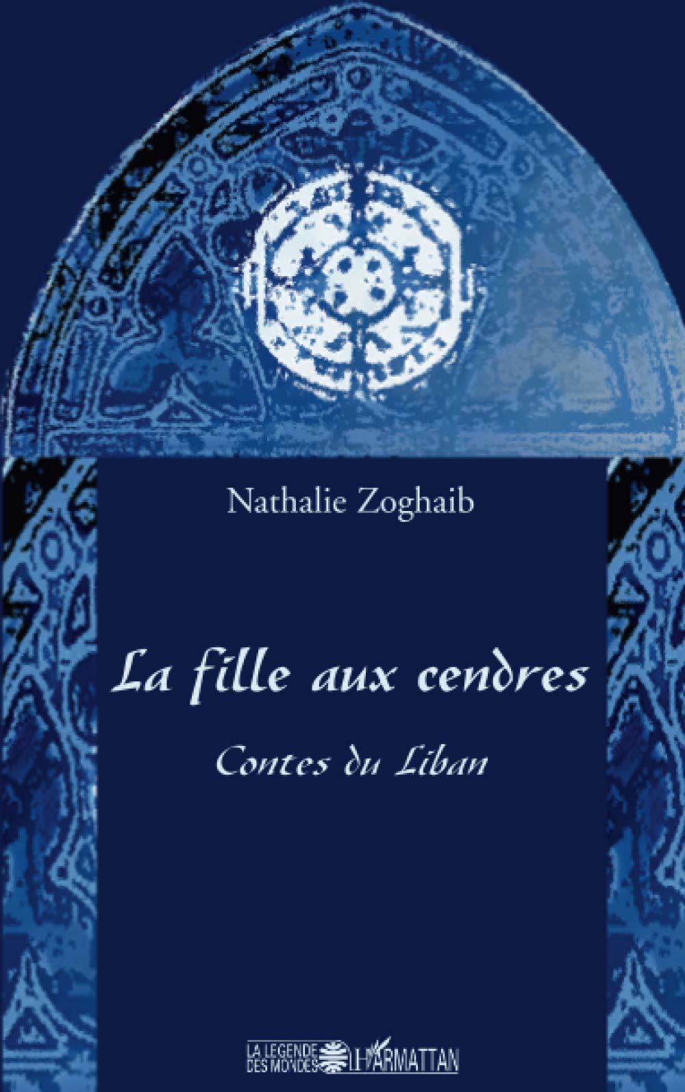 La fille aux cendres: Contes du Liban 9782296117174